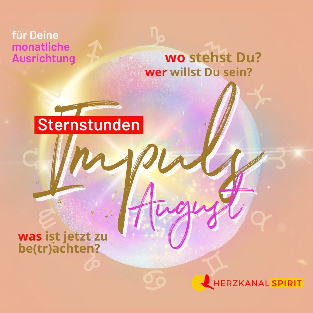 ⭐ Sternstunden IMPULS für AUGUST