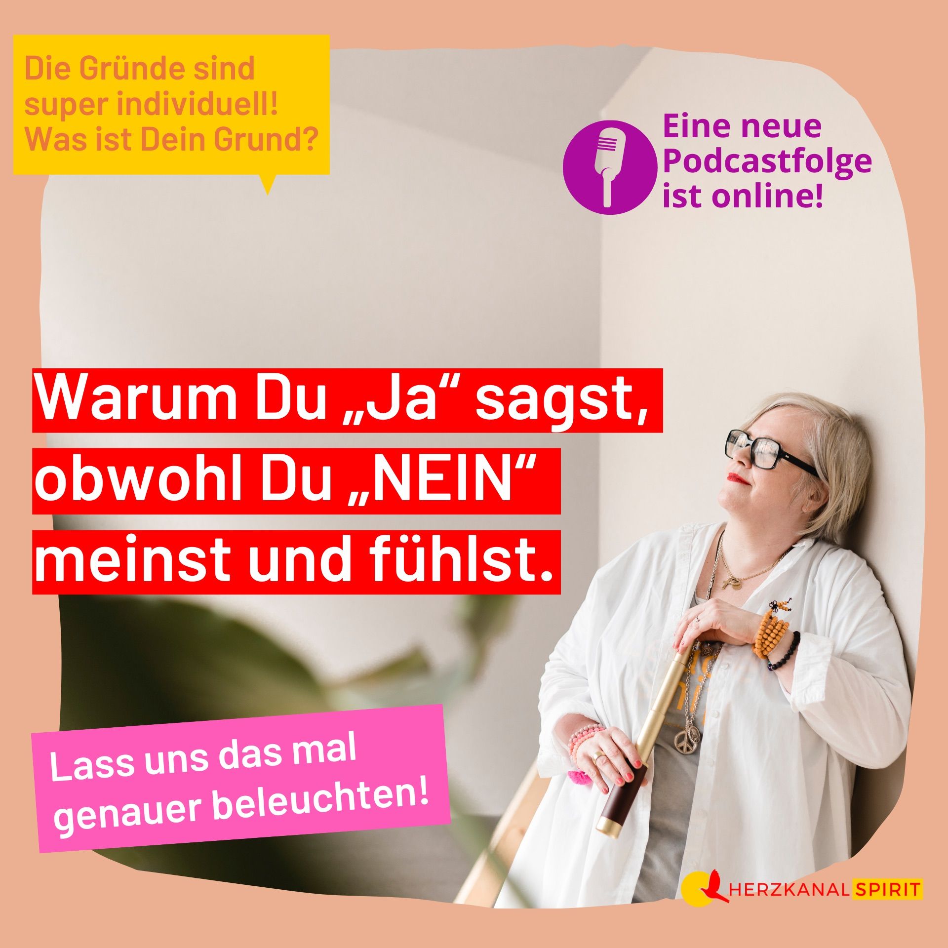 Warum Du „Ja" sagst, obwohl Du „NEIN" meinst und fühlst