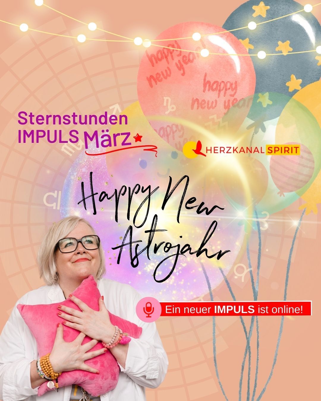 Sternstunden IMPULS MÄRZ – HAPPY NEW ASTROJAHR