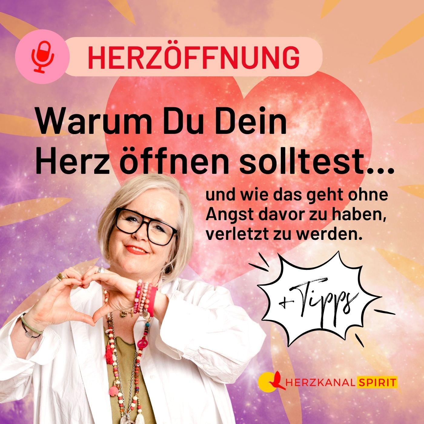 Warum solltest und wie kannst Du Dein Herz öffnen, ohne die Angst verletzt zu werden?