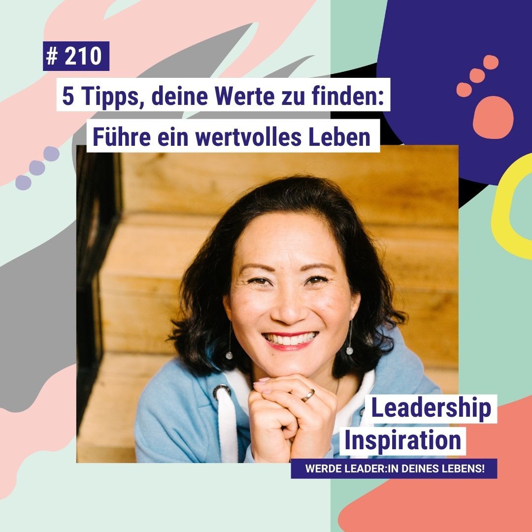 #210 5 Tipps, deine Werte zu finden: Führe ein wertvolles Leben
