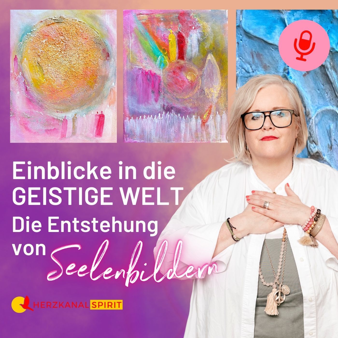 Einblicke in die Geistige Welt – Die Entstehung von Seelenbildern