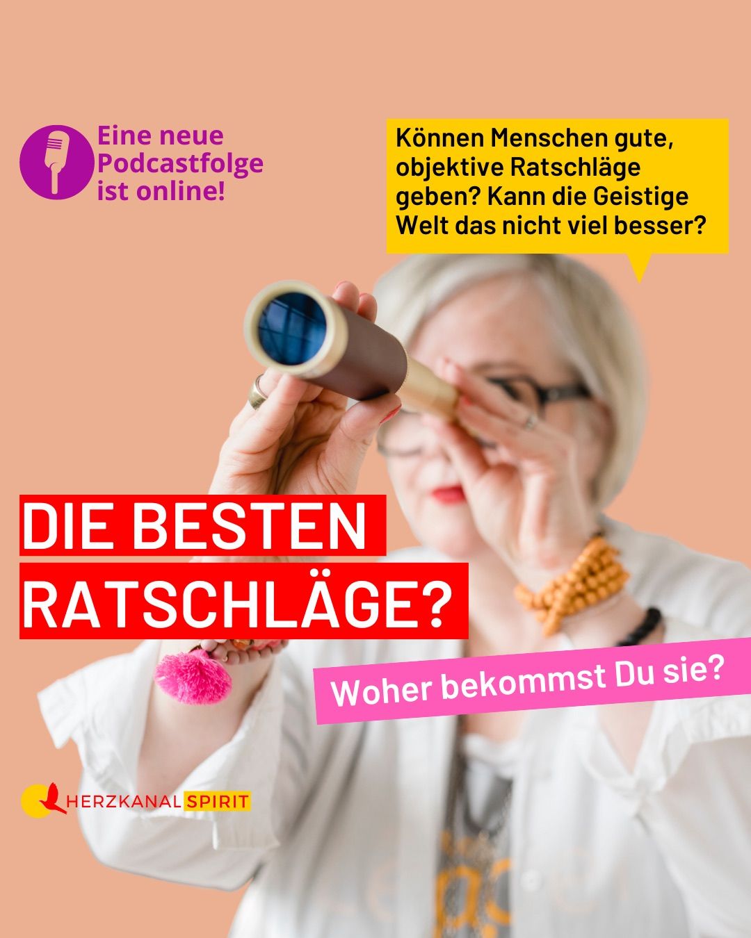 DIE BESTEN RATSCHLÄGE – Woher bekommst Du sie?