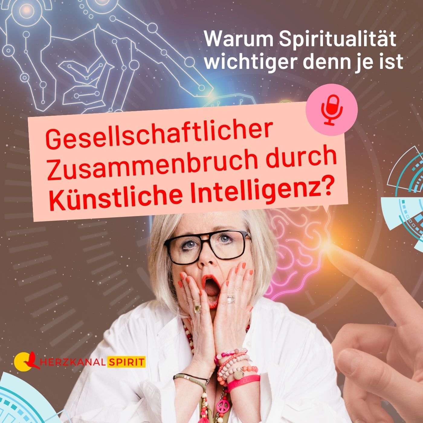 Gesellschaftlicher Zusammenbruch durch Künstliche Intelligenz? Warum Spiritualität wichtiger denn je ist