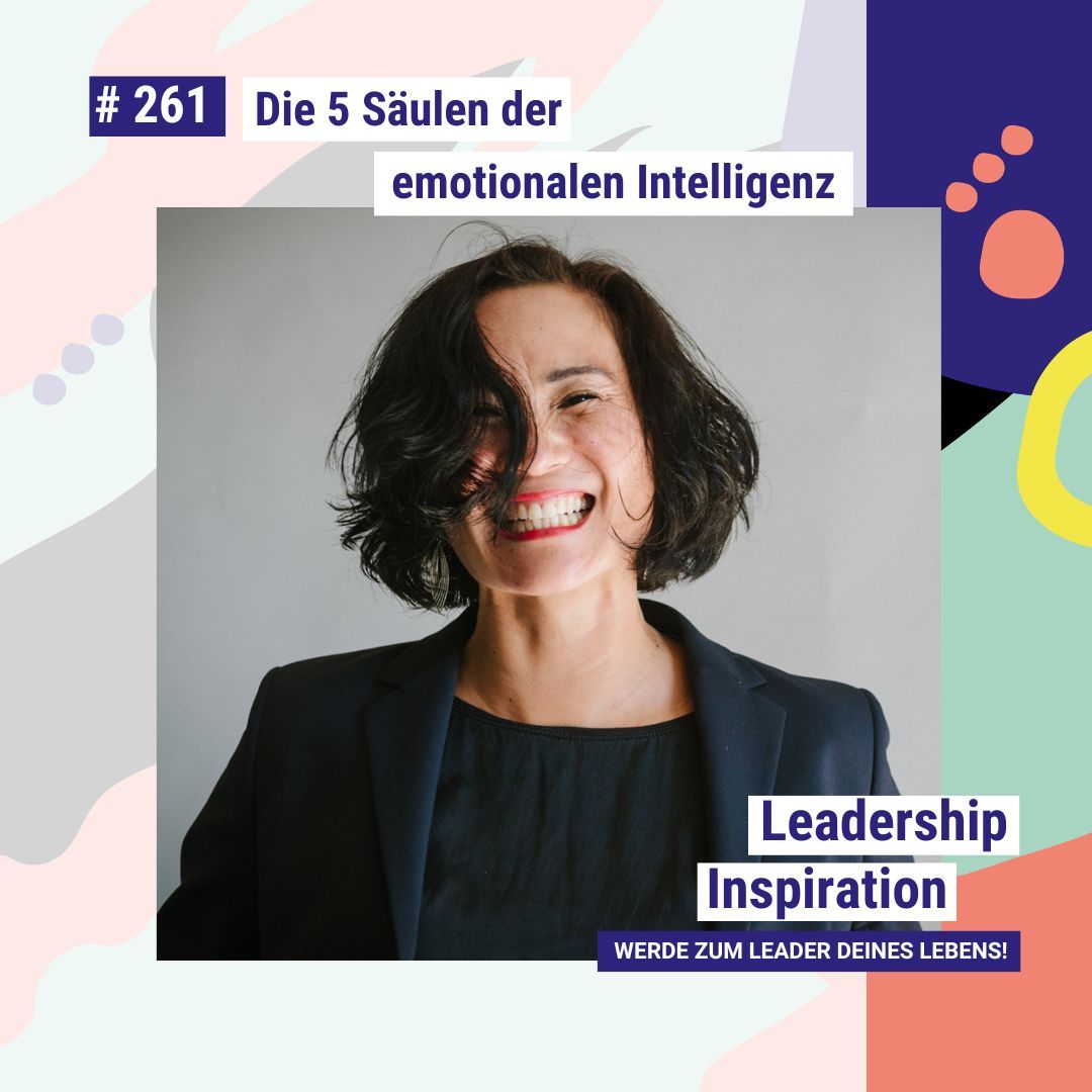 Die 5 Säulen der emotionalen Intelligenz #261