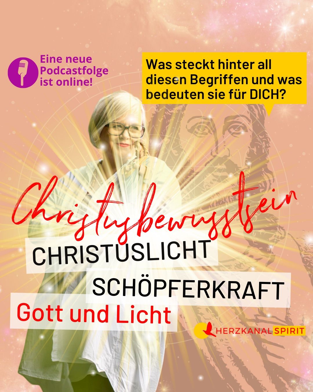 CHRISTUSBEWUSSTSEIN – Christuslicht, Schöpferkraft, Licht und Gott