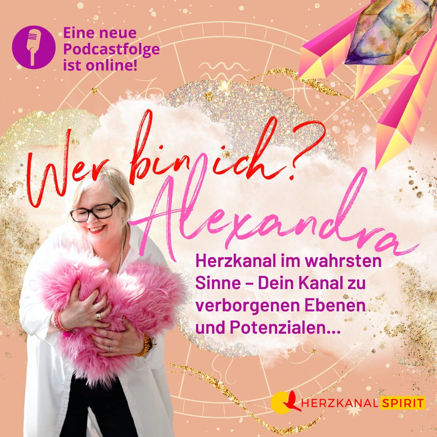 Wer bin ich? Dein Kanal zu verborgenen Ebenen und Potenzialen Ich bin Alexandra – Herzkanal im wahrsten Sinne
