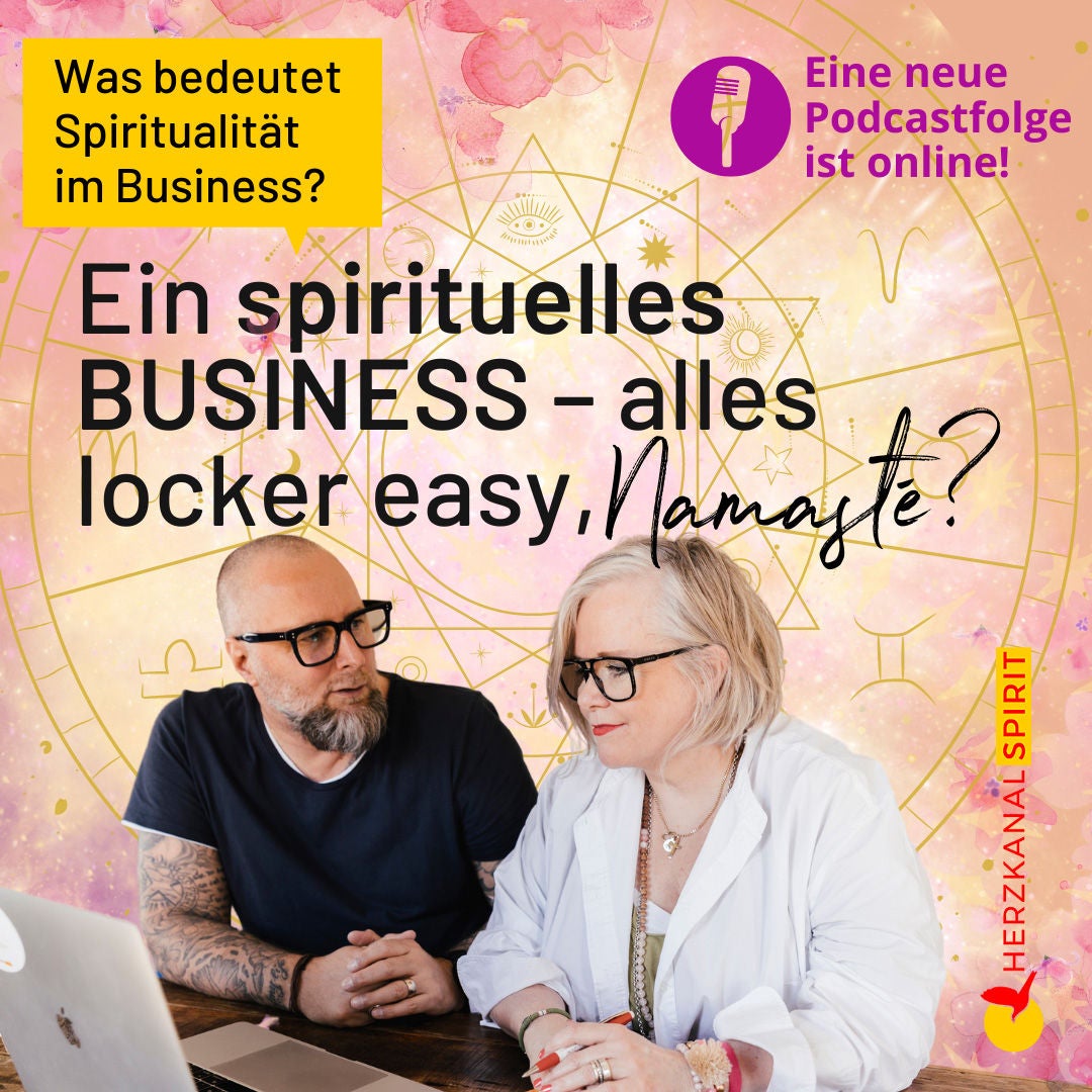 Ein spirituelles BUSINESS – alles locker easy, Namasté?
