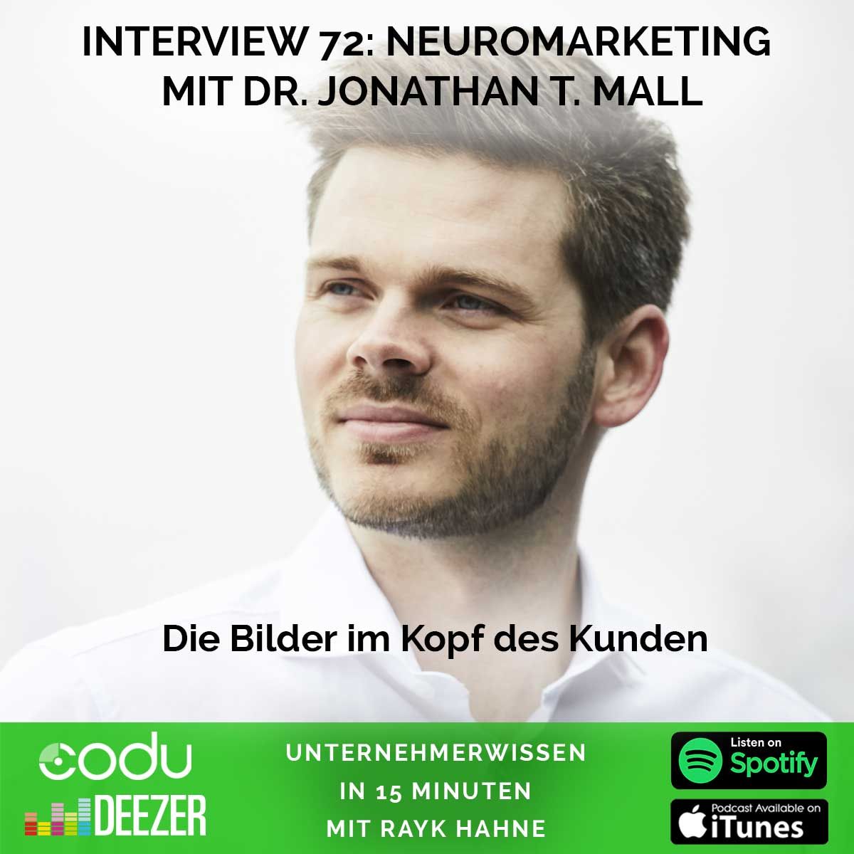 72: Neuromarketing mit Dr. Jonathan T. Mall