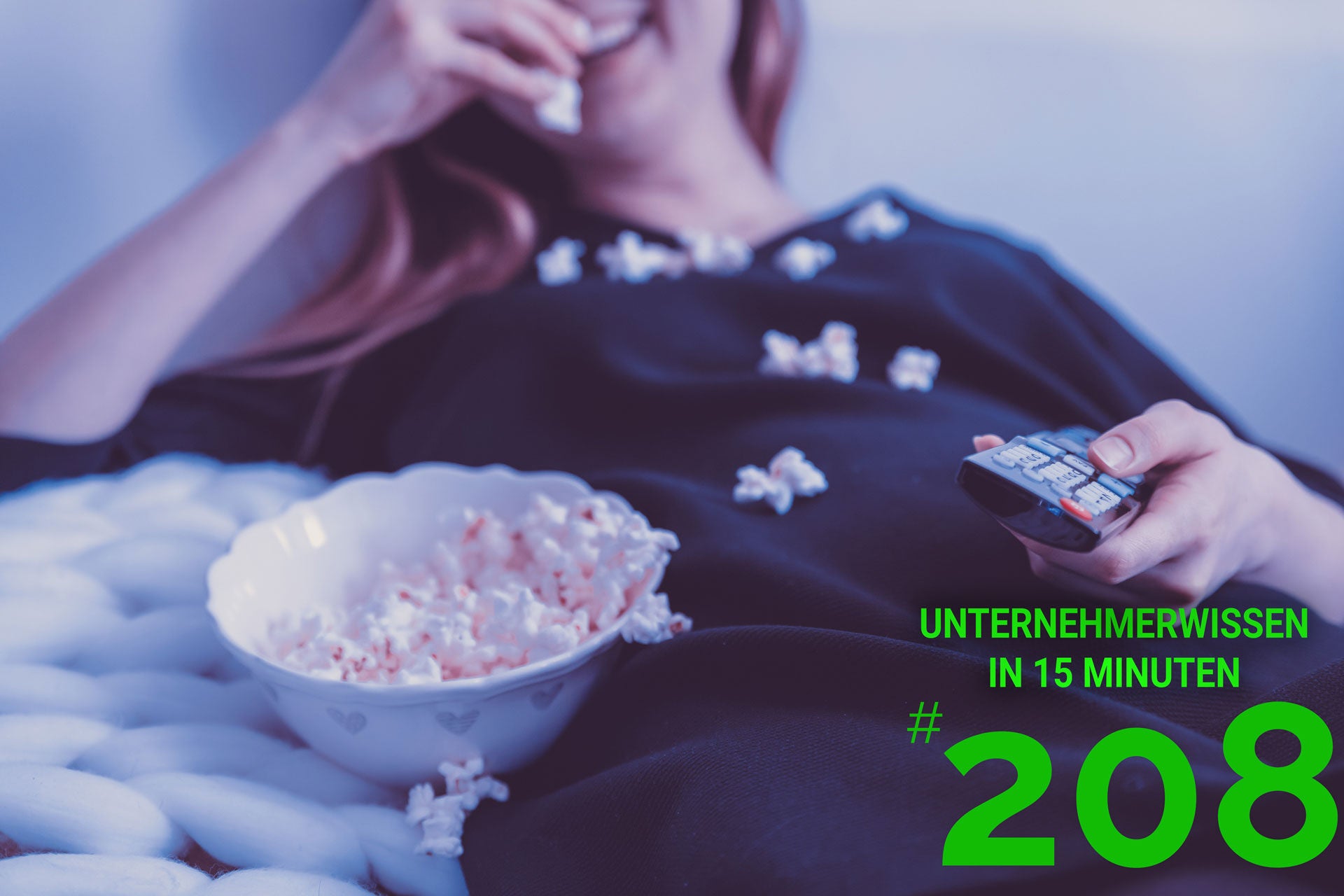208: 5 Unternehmerwahrheiten aus Filmen