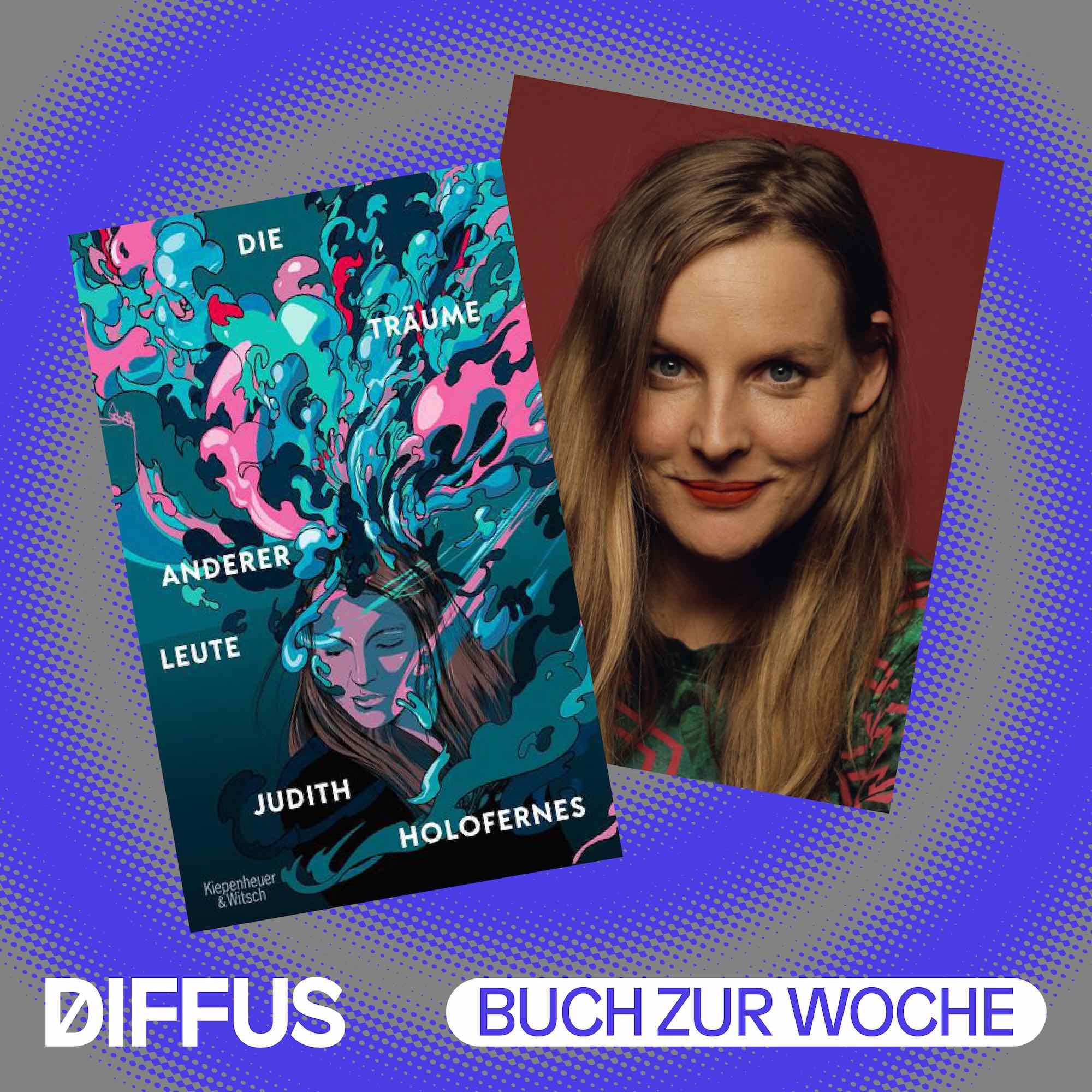 Judith Holofernes, das Leben nach den Hits und „Die Träume anderer Leute“