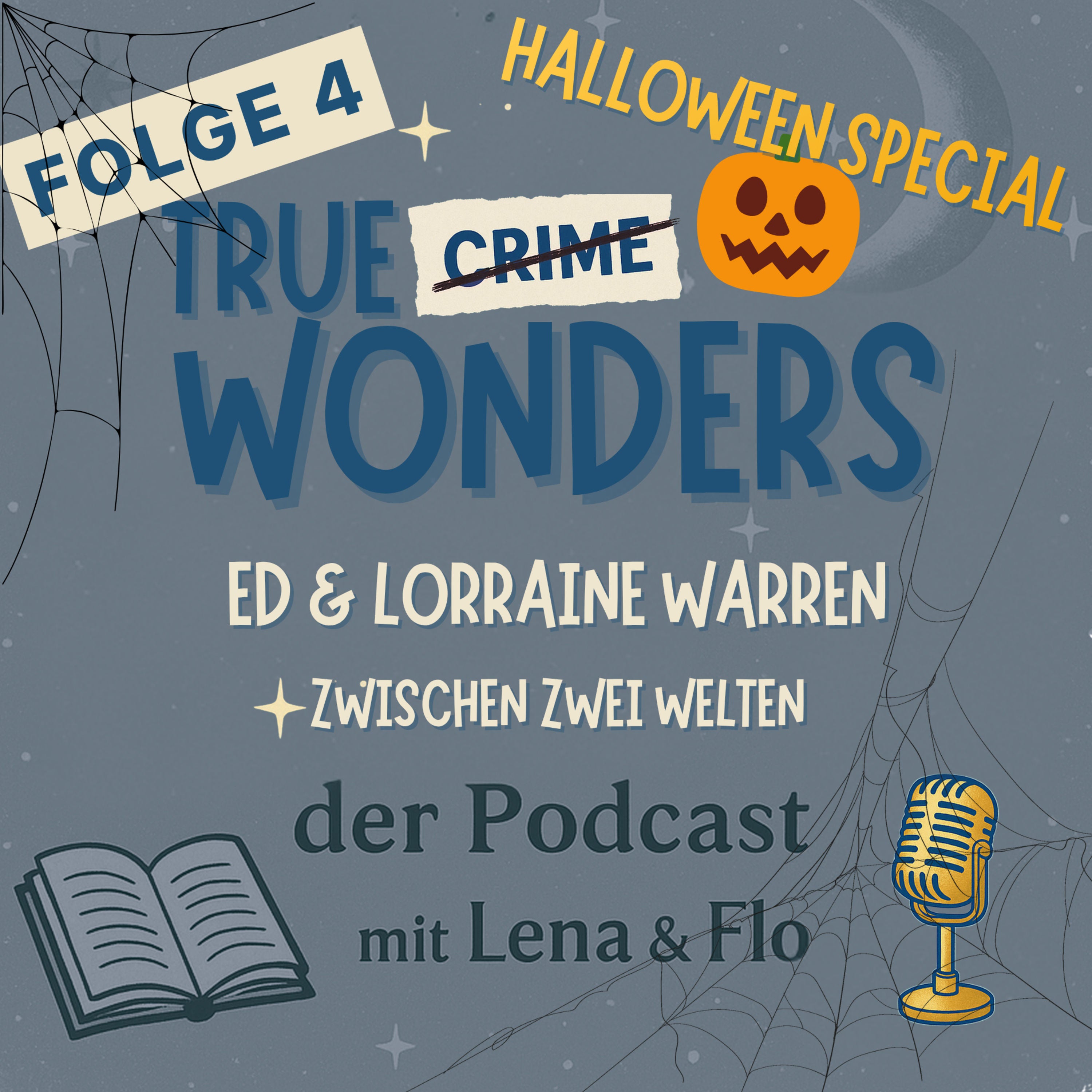 #4 – Ed & Lorraine Warren - Zwischen zwei Welten (Halloween Special)