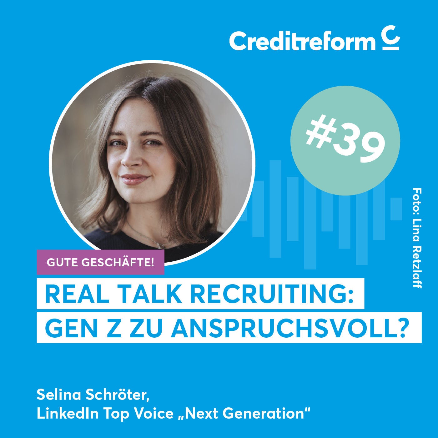 Real Talk Recruiting: Gen Z zu anspruchsvoll?