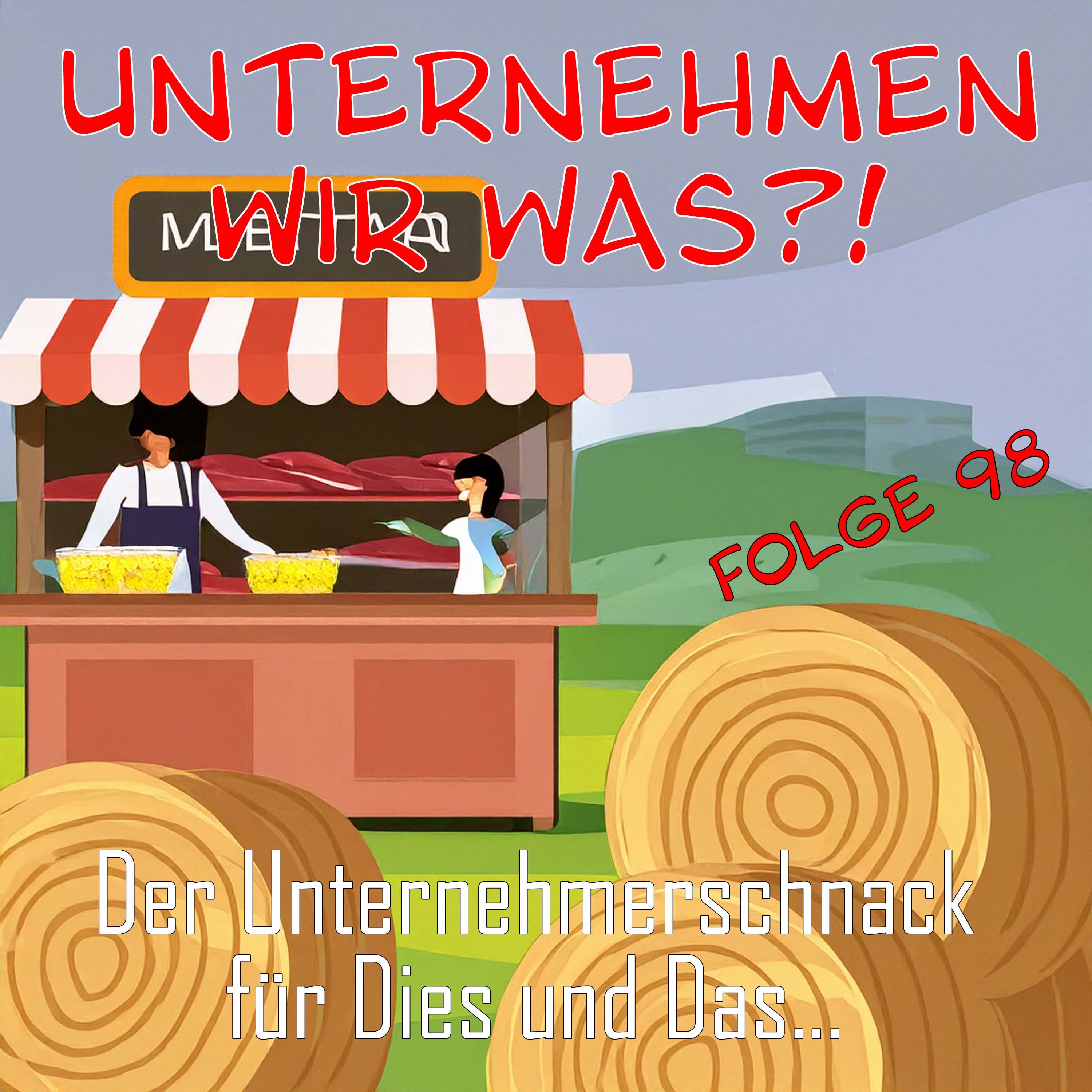 #98 Warum liegt hier eigentlich Stroh rum?