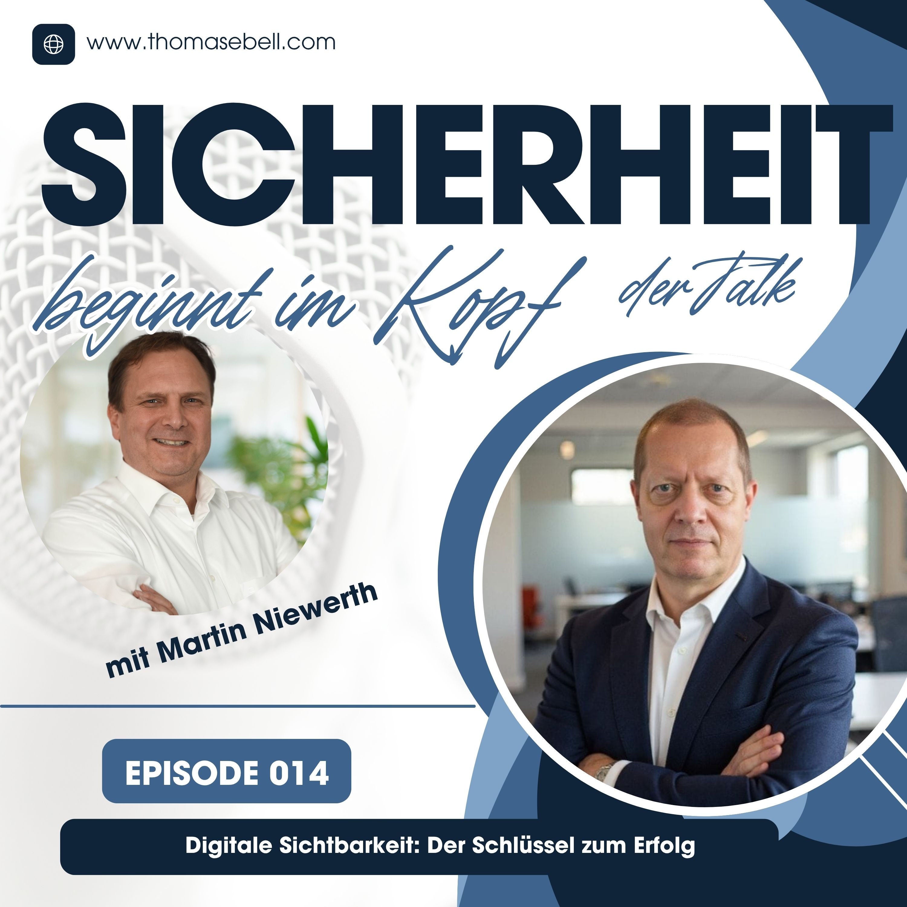 Folge #014 - Digitale Sichtbarkeit: Der Schlüssel zum Erfolg
