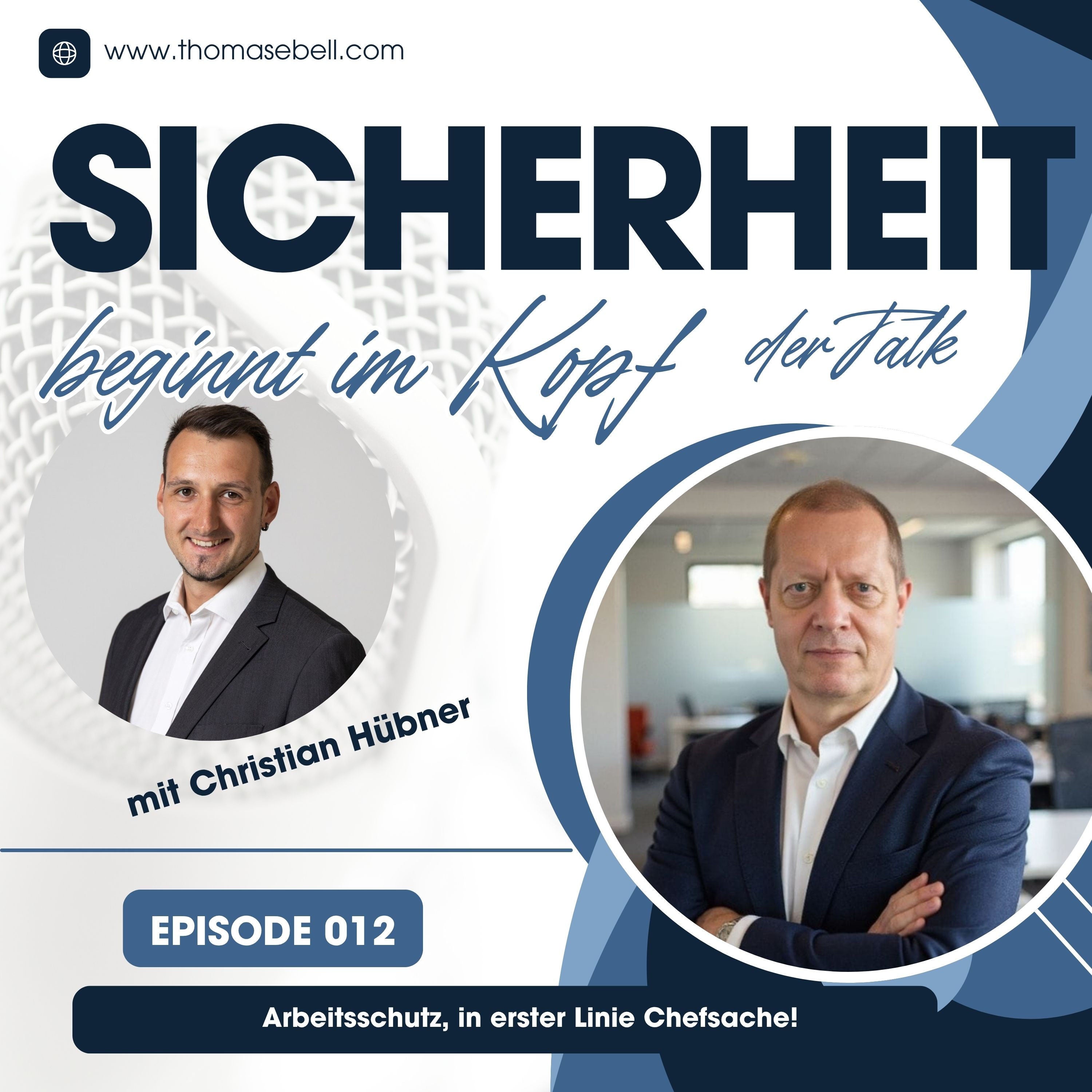 Folge #012 Arbeitsschutz, in erster Linie Chefsache!