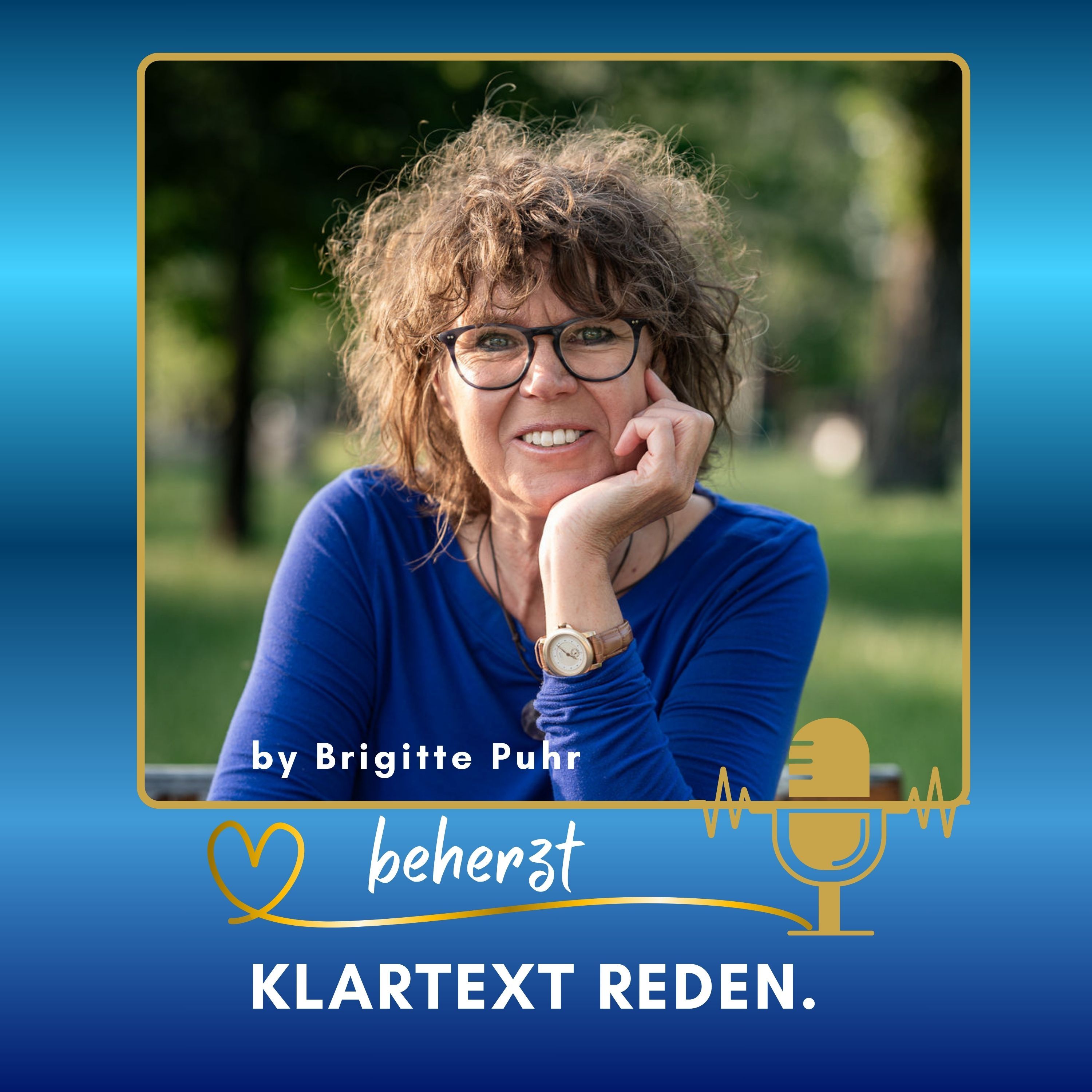 #39 | beherzt Klartext reden. | Wenn das Leben leise wird.