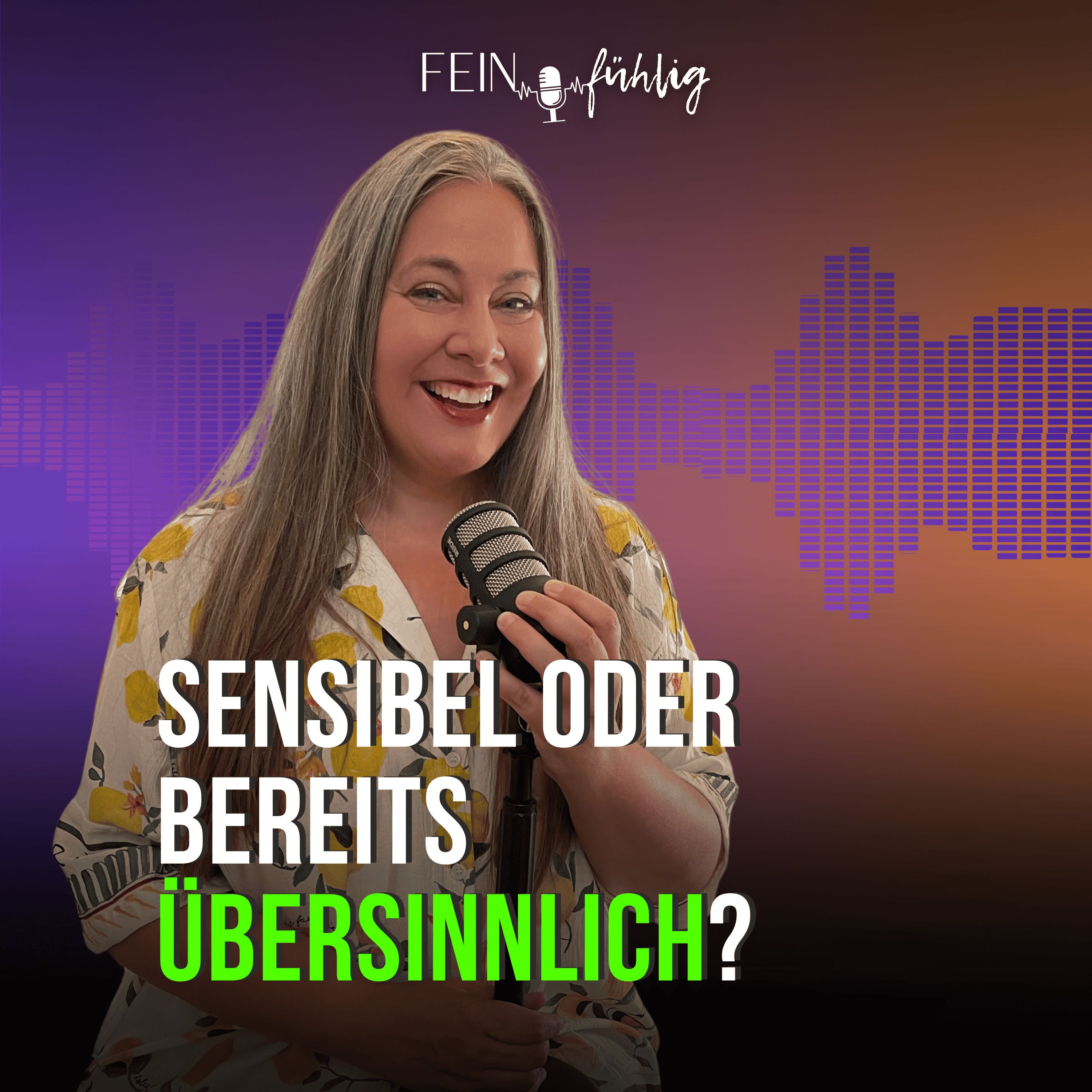 #22 Bist du sensibel oder schon übersinnlich?