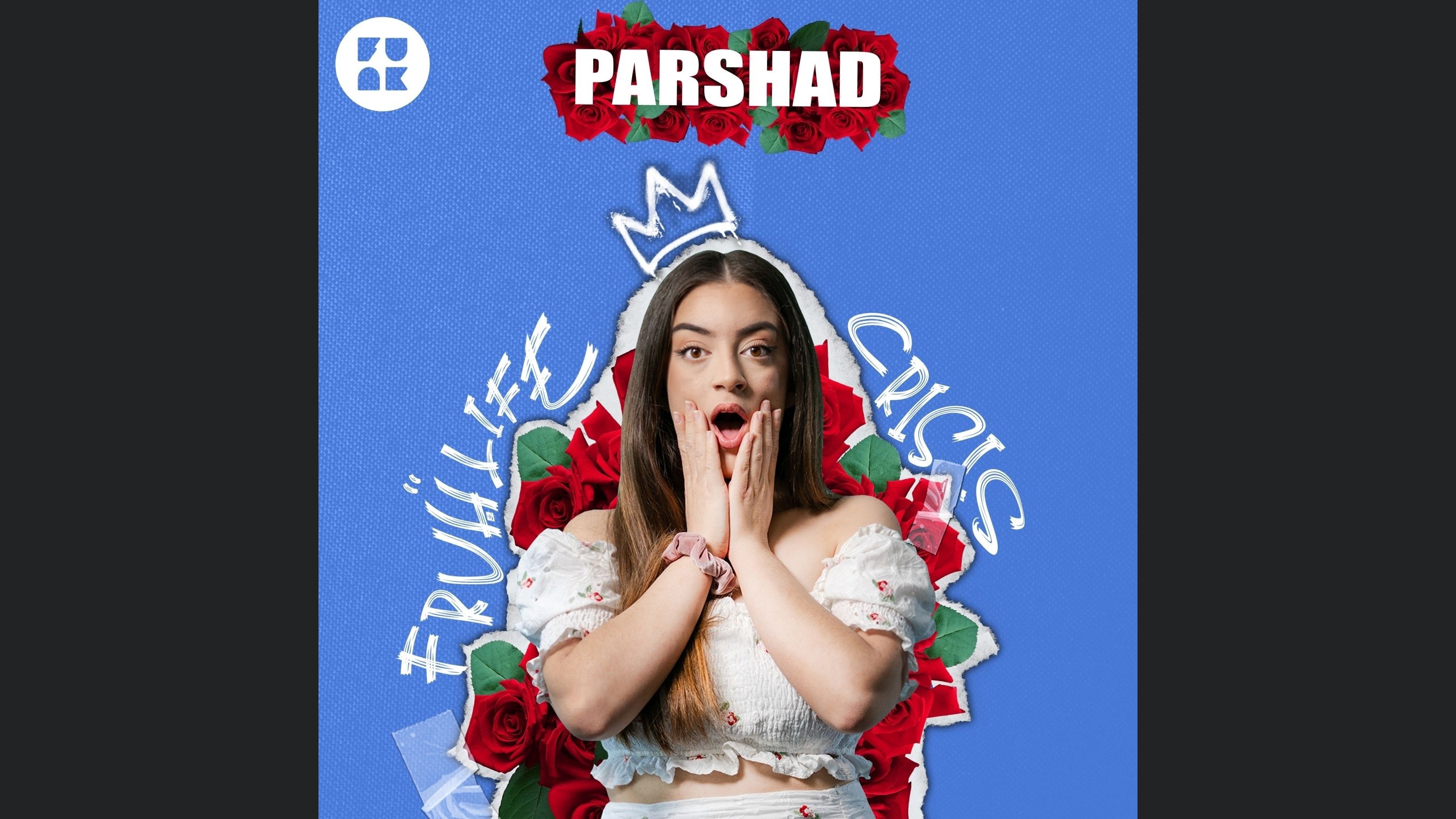 Frühlife Crisis mit Parshad