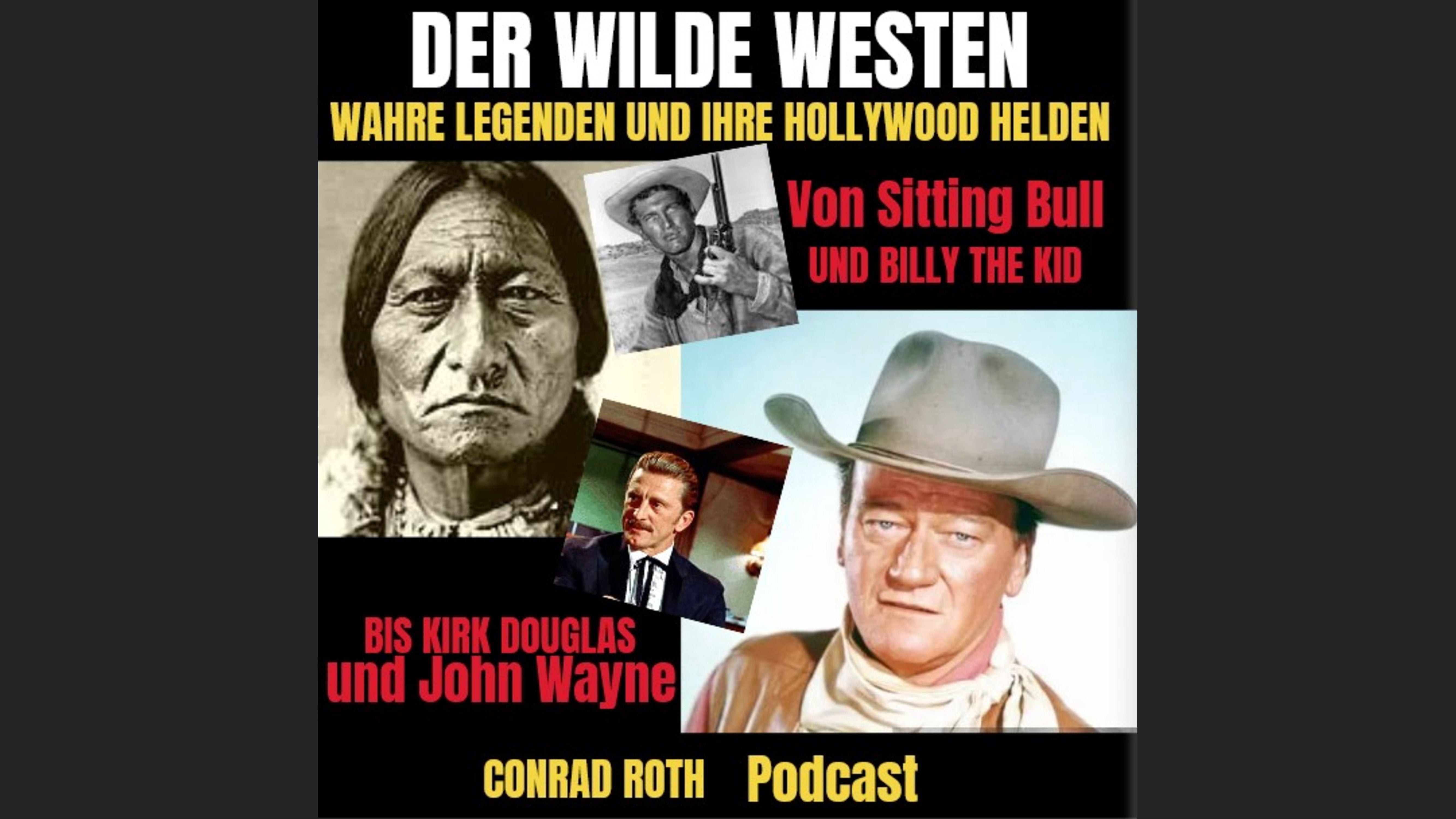 WILD WILD WEST Legenden und ihre Hollywood-Schauspieler