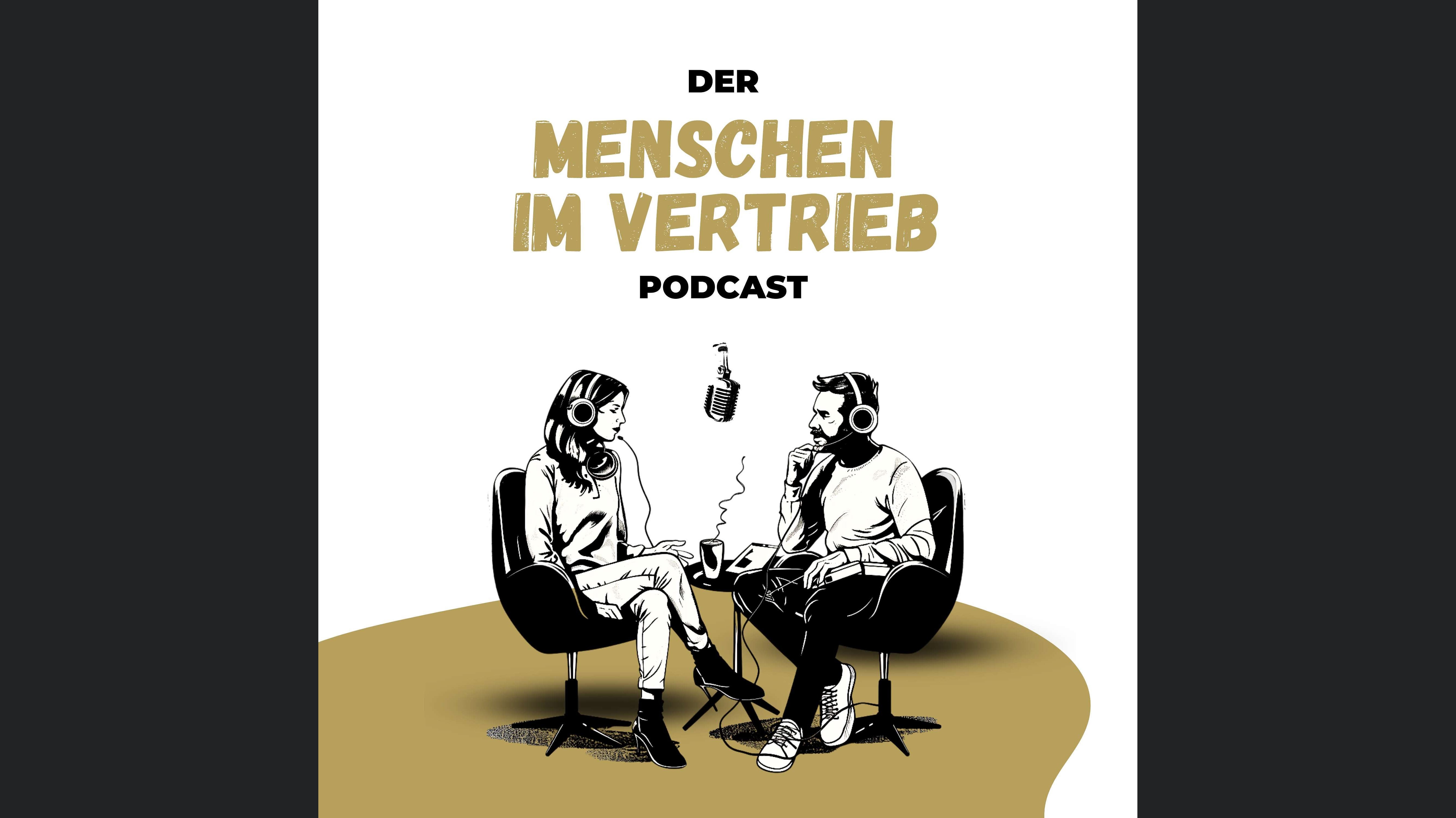Der "Menschen im Vertrieb" Podcast