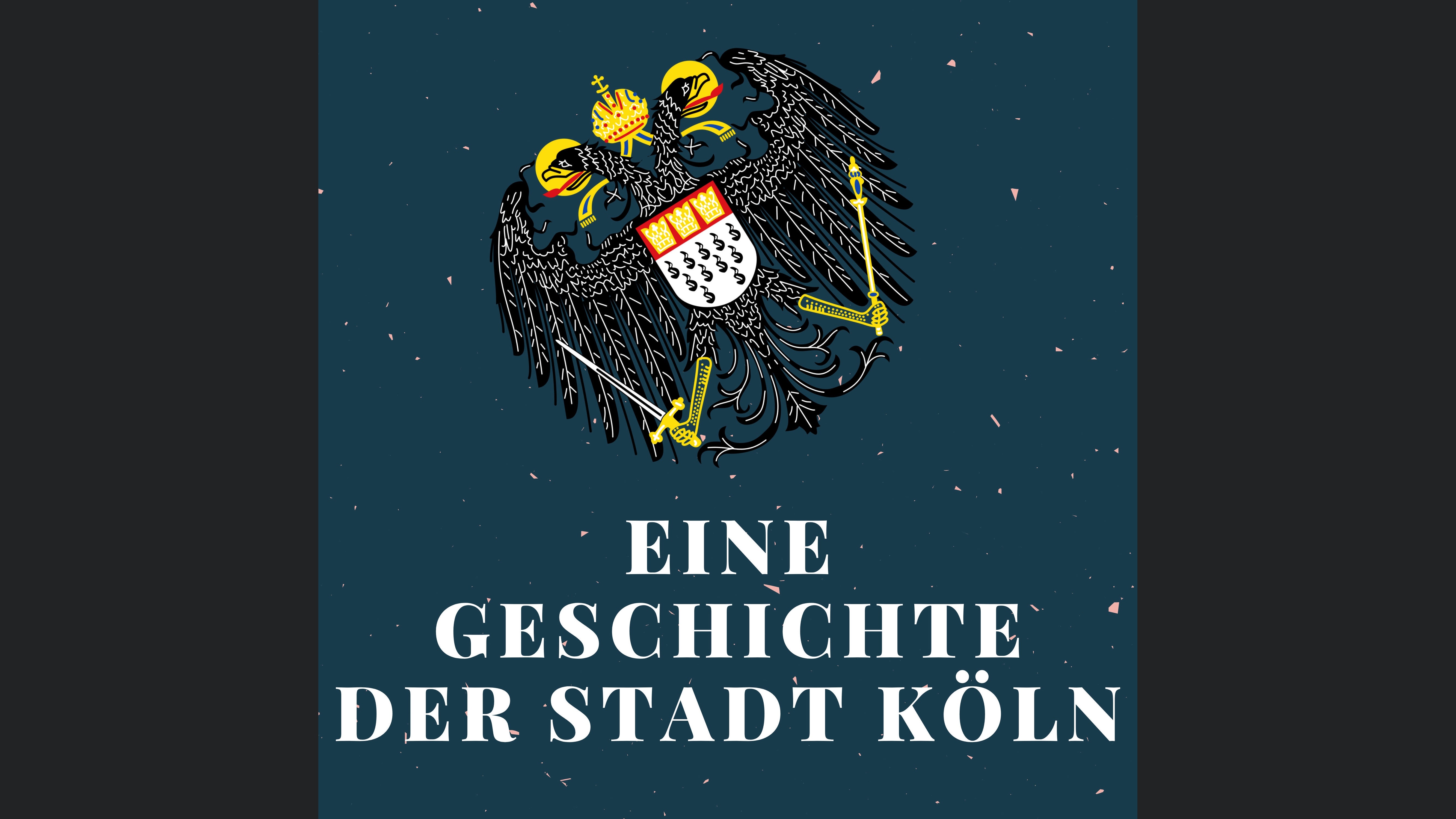 Eine Geschichte der Stadt Köln