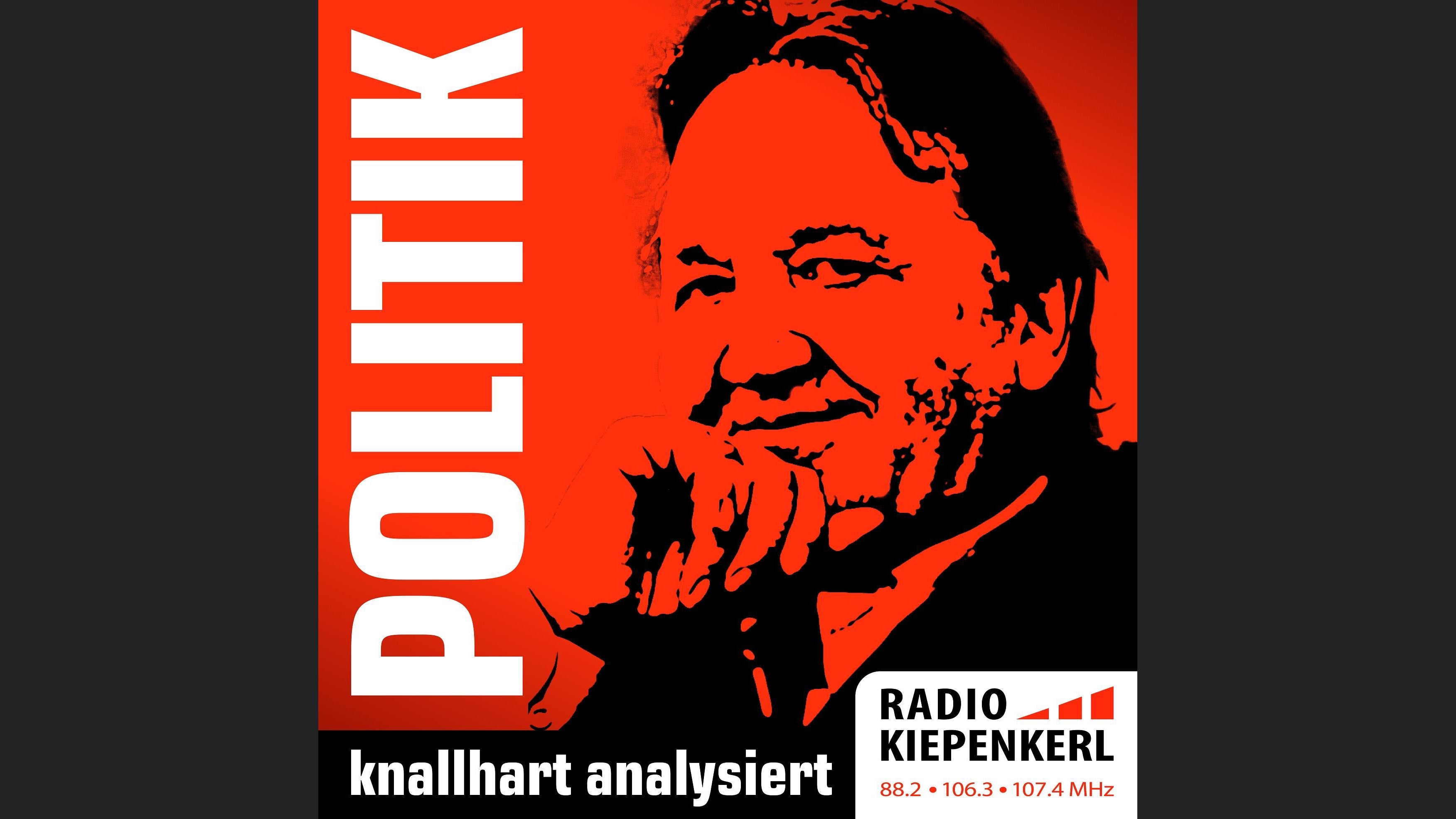 Radio Kiepenkerl - Politik knallhart analysiert
