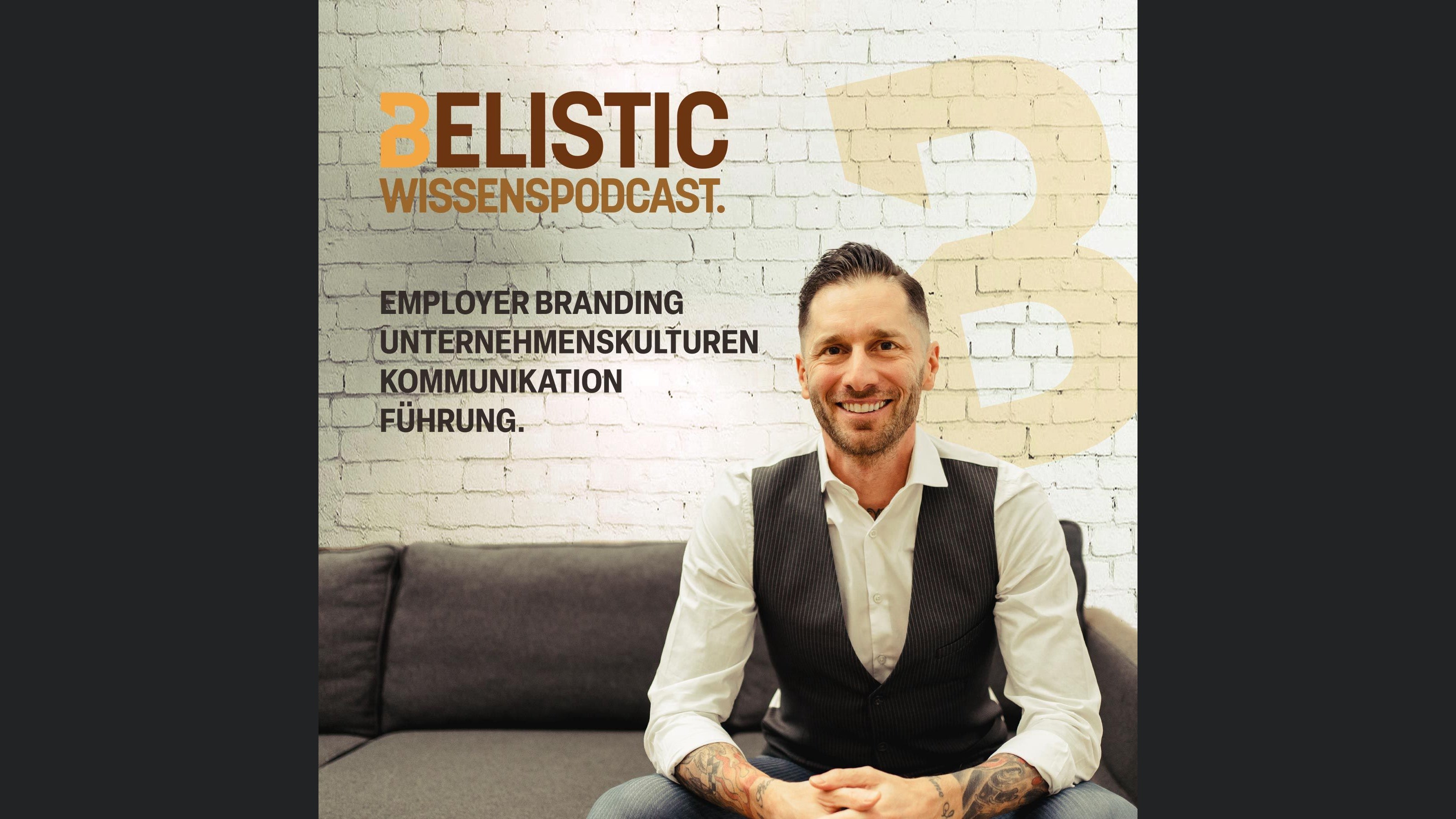 BELISTIC Employer Branding Wissenspodcast