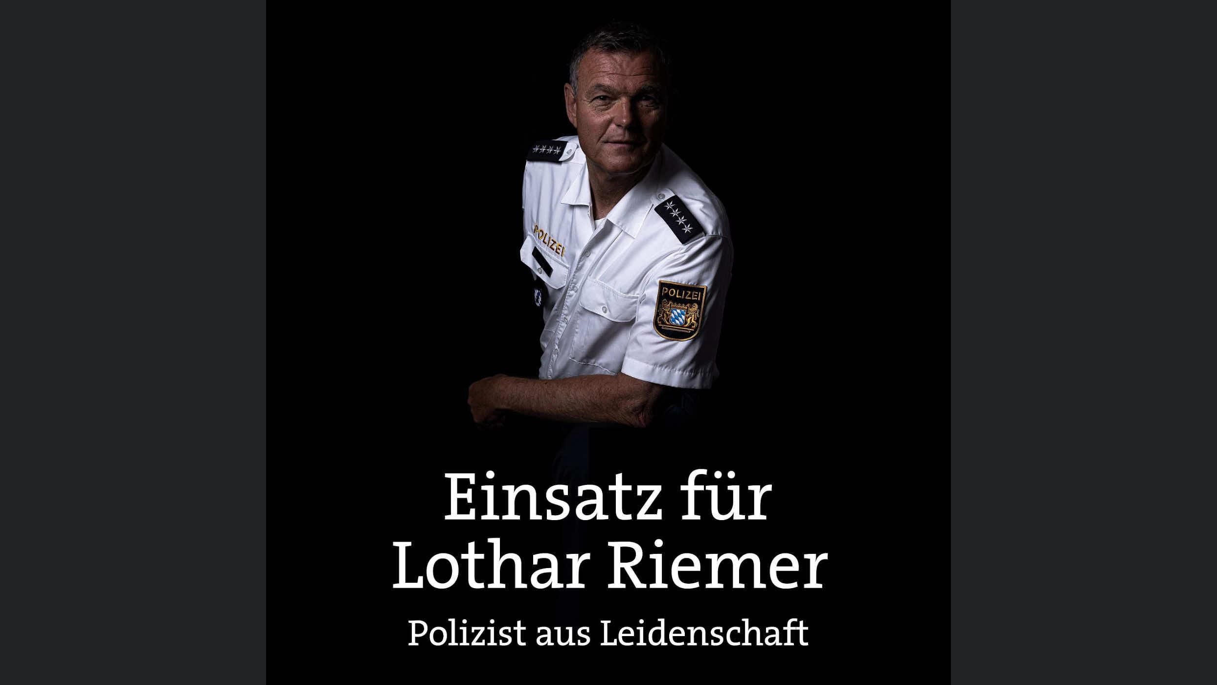 Einsatz für Lothar Riemer - Polizist aus Leidenschaft - Polizei hautnah