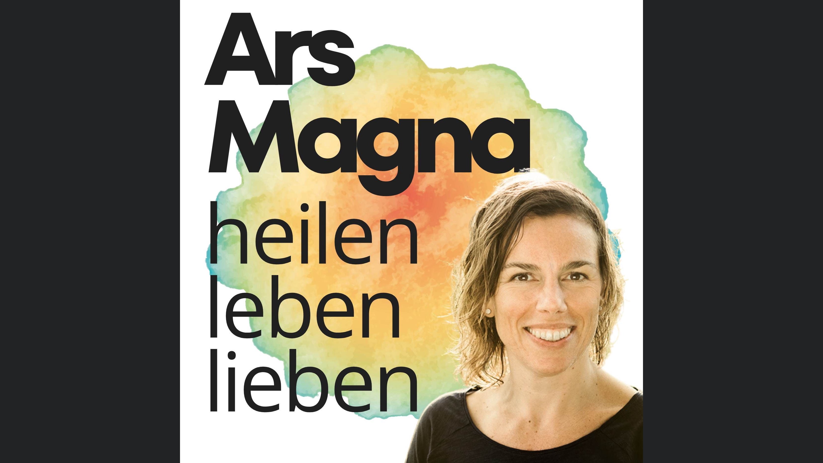 Ars Magna | heilen. leben. lieben