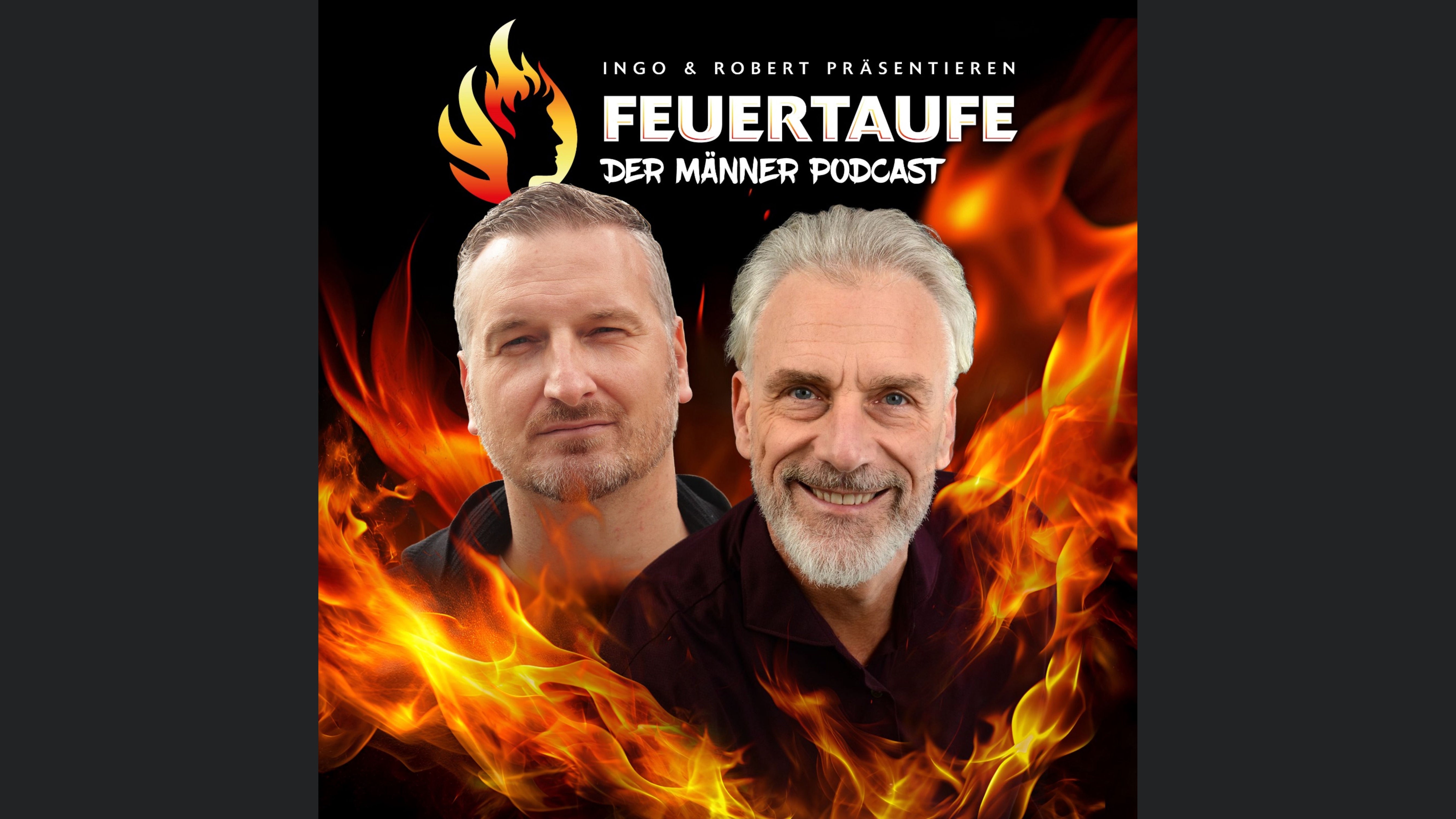 Feuertaufe - Der Männer Podcast
