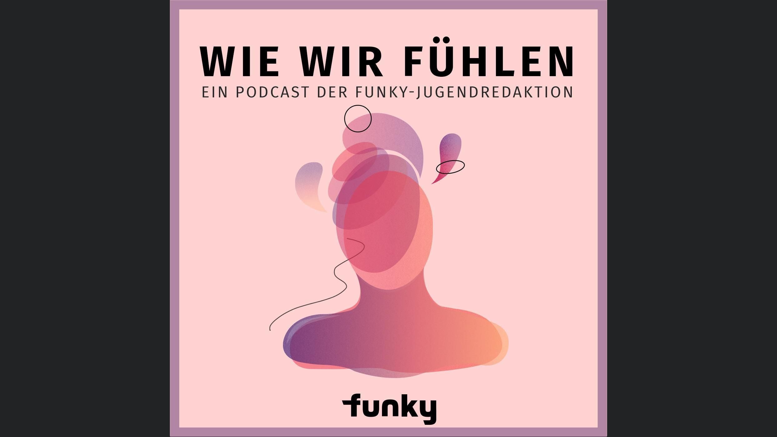 Wie wir fühlen