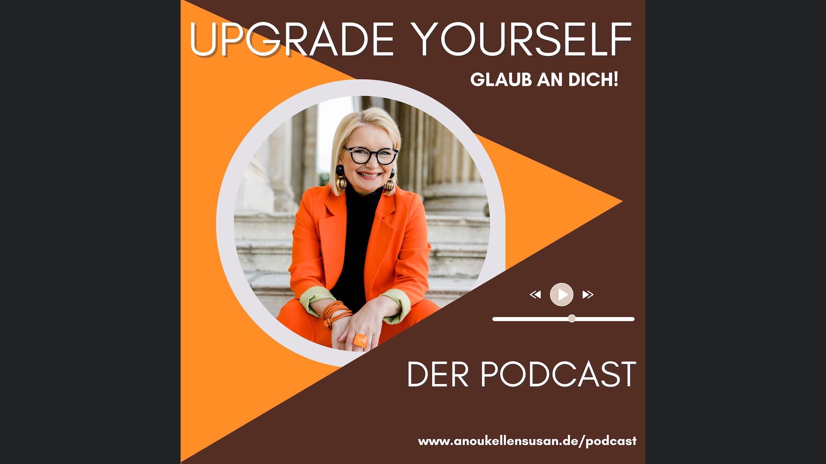 Upgrade yourself! - Glaub an dich