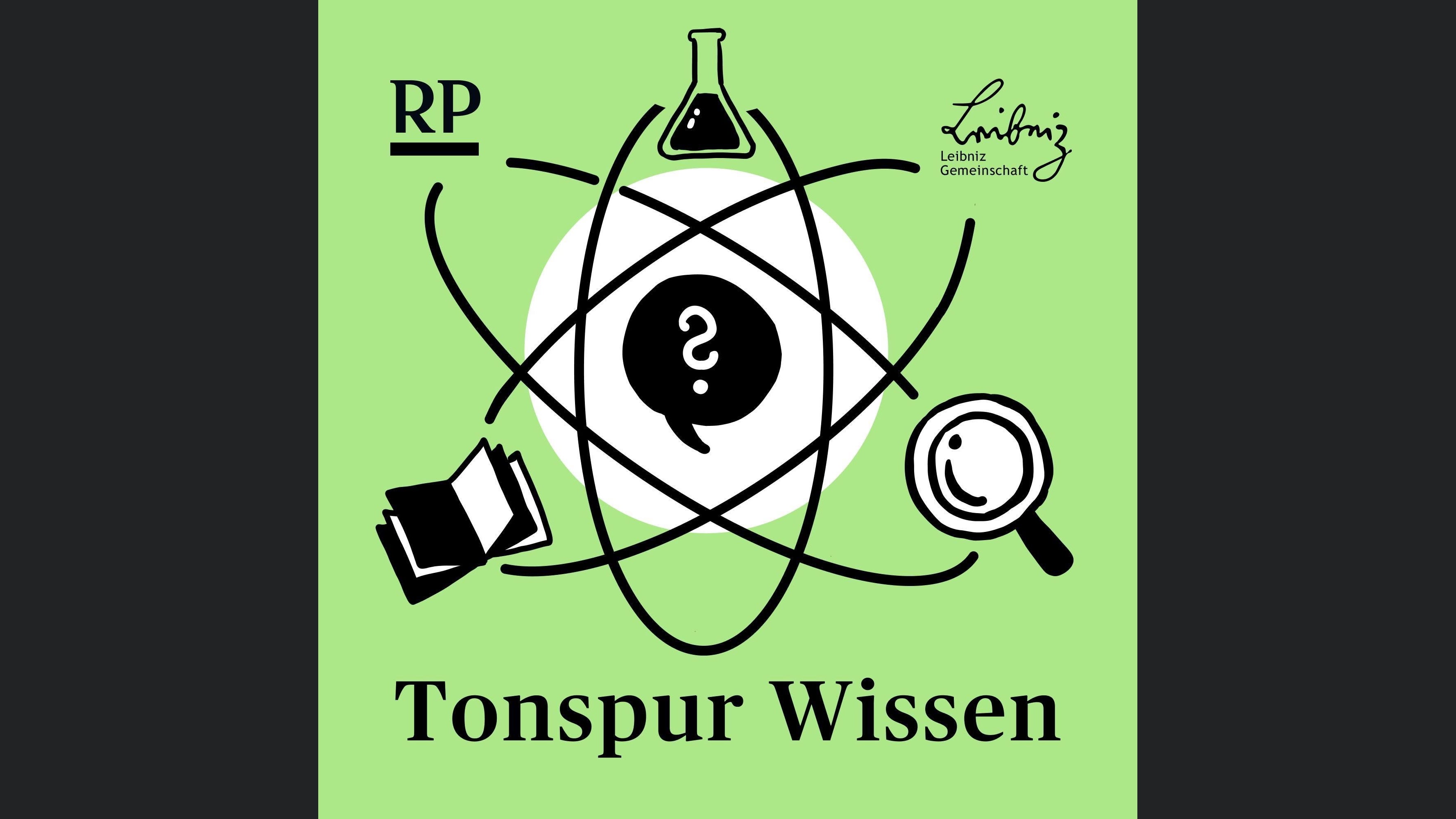 Tonspur Wissen - der Podcast von Rheinischer Post und Leibniz-Gemeinschaft