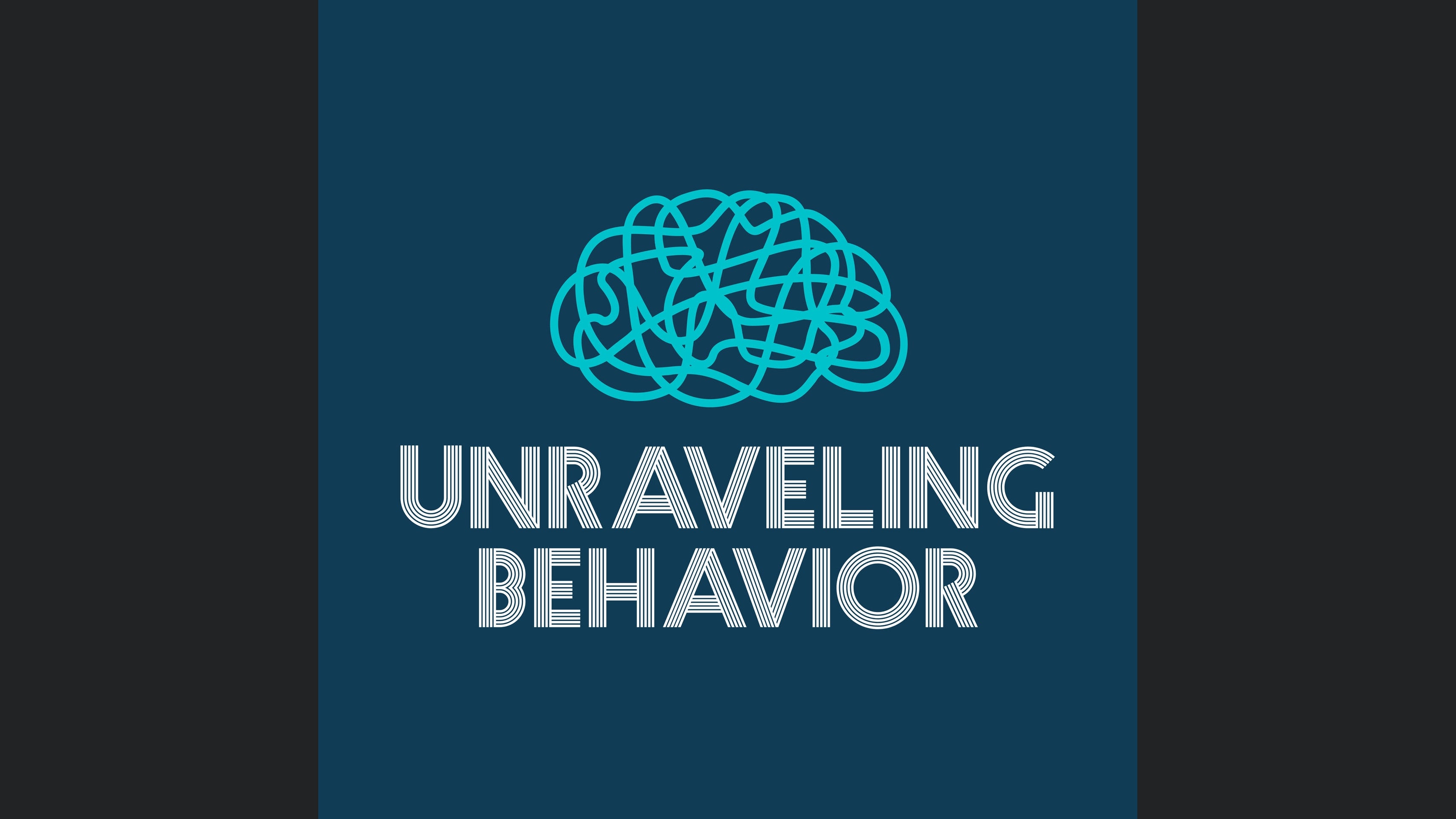 Unraveling Behavior