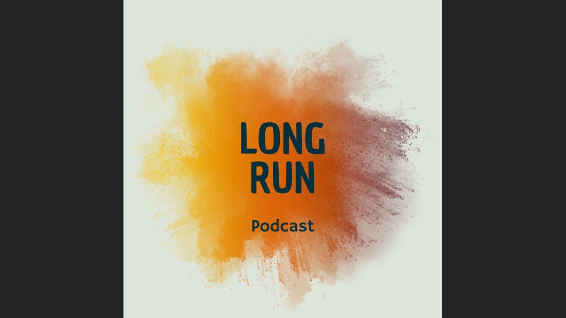 LONG RUN Podcast