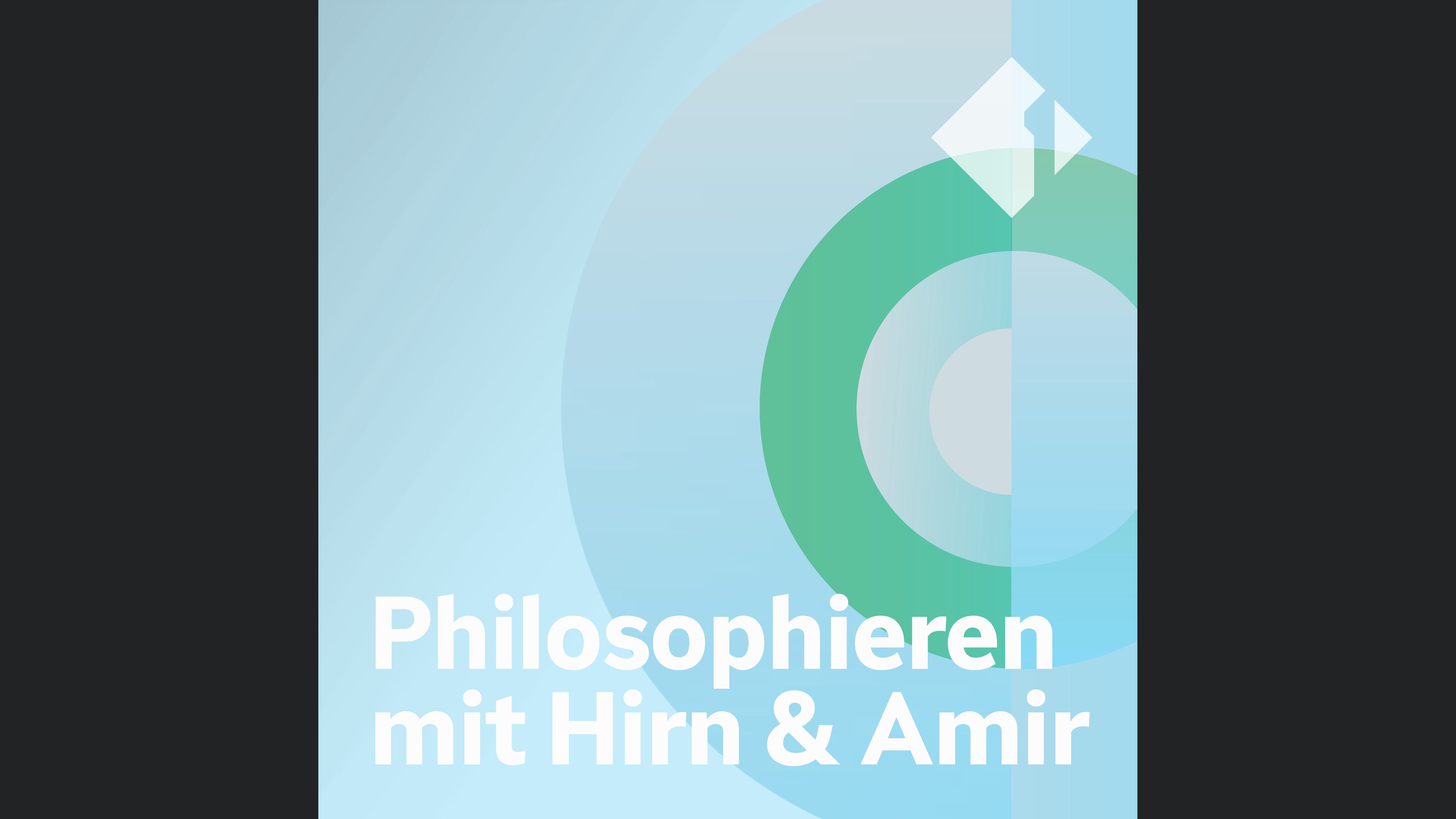 Philosophieren mit: Hirn und Amir