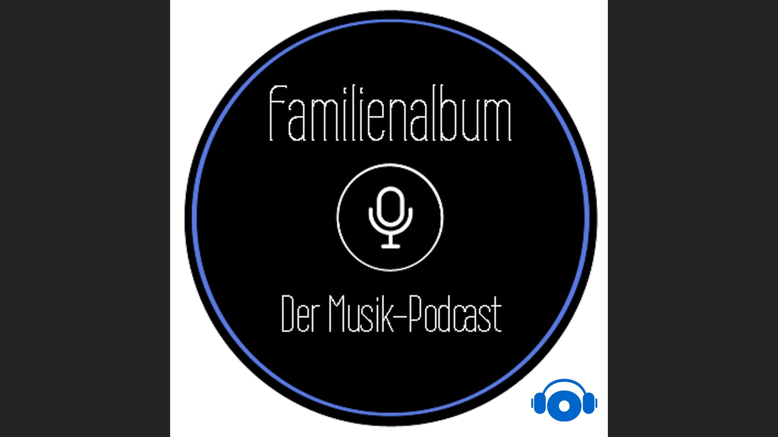 Familienalbum - der Musikpodcast