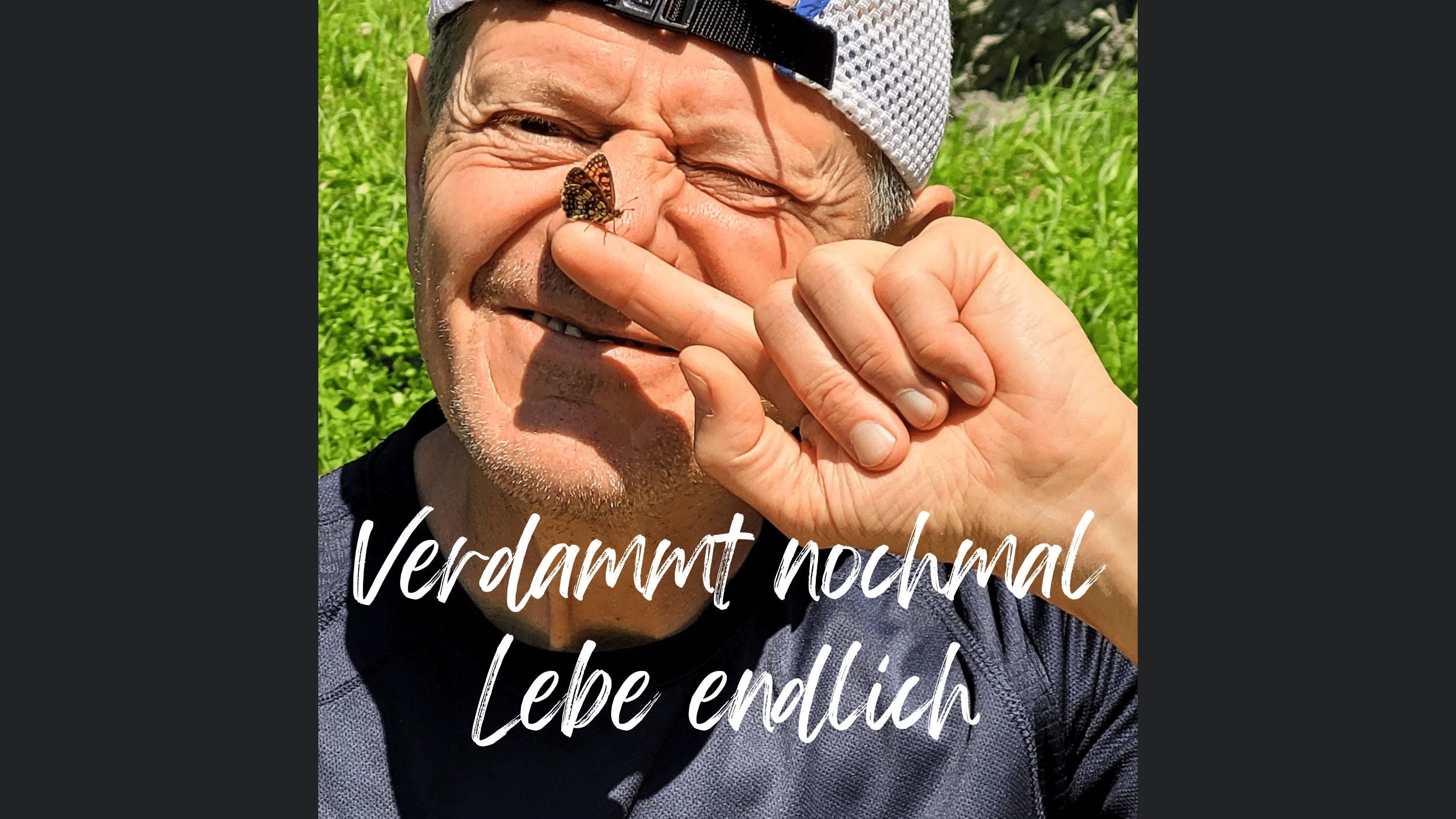 Verdammt nochmal - Lebe endlich