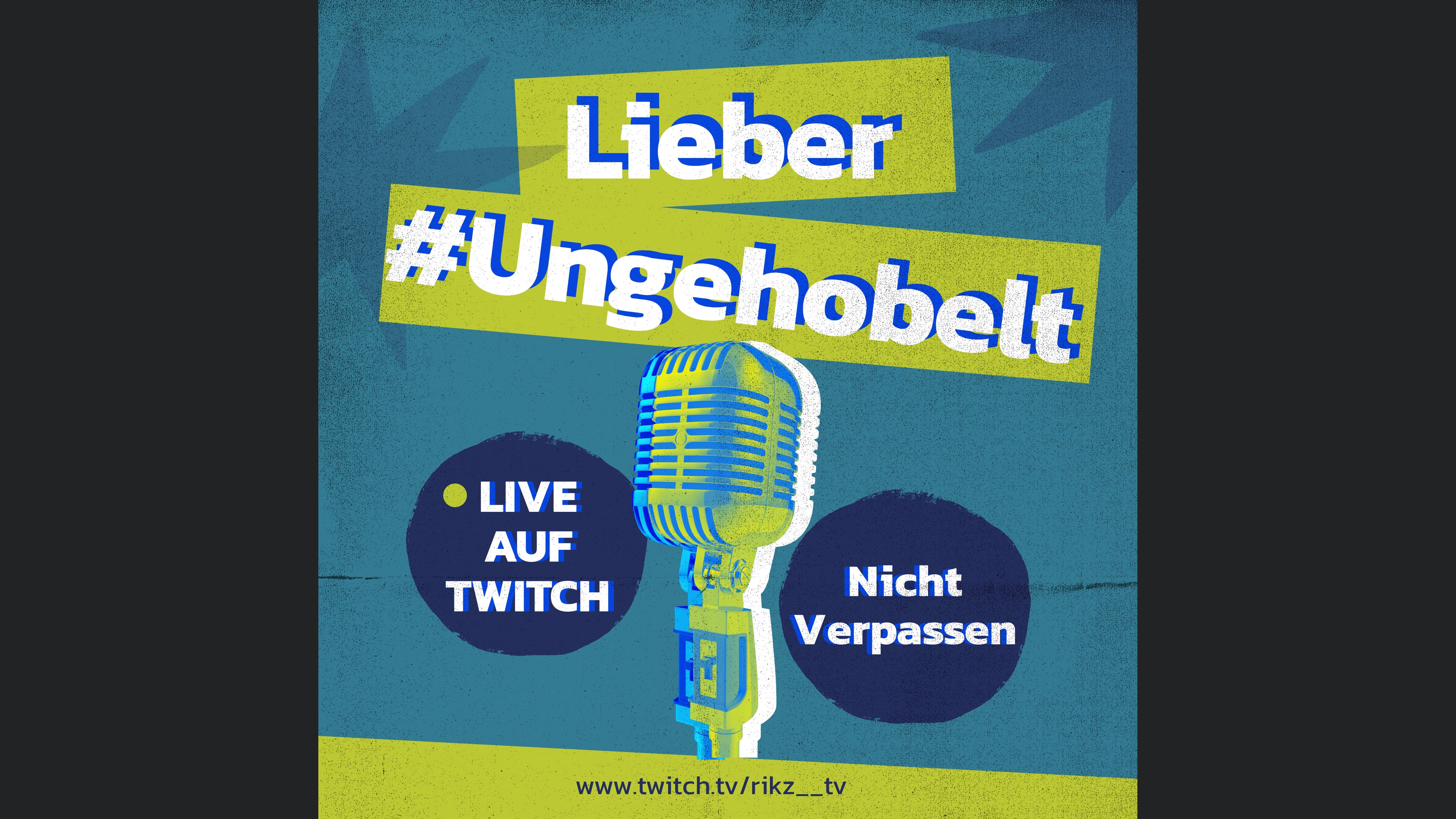 #Ungehobelt
