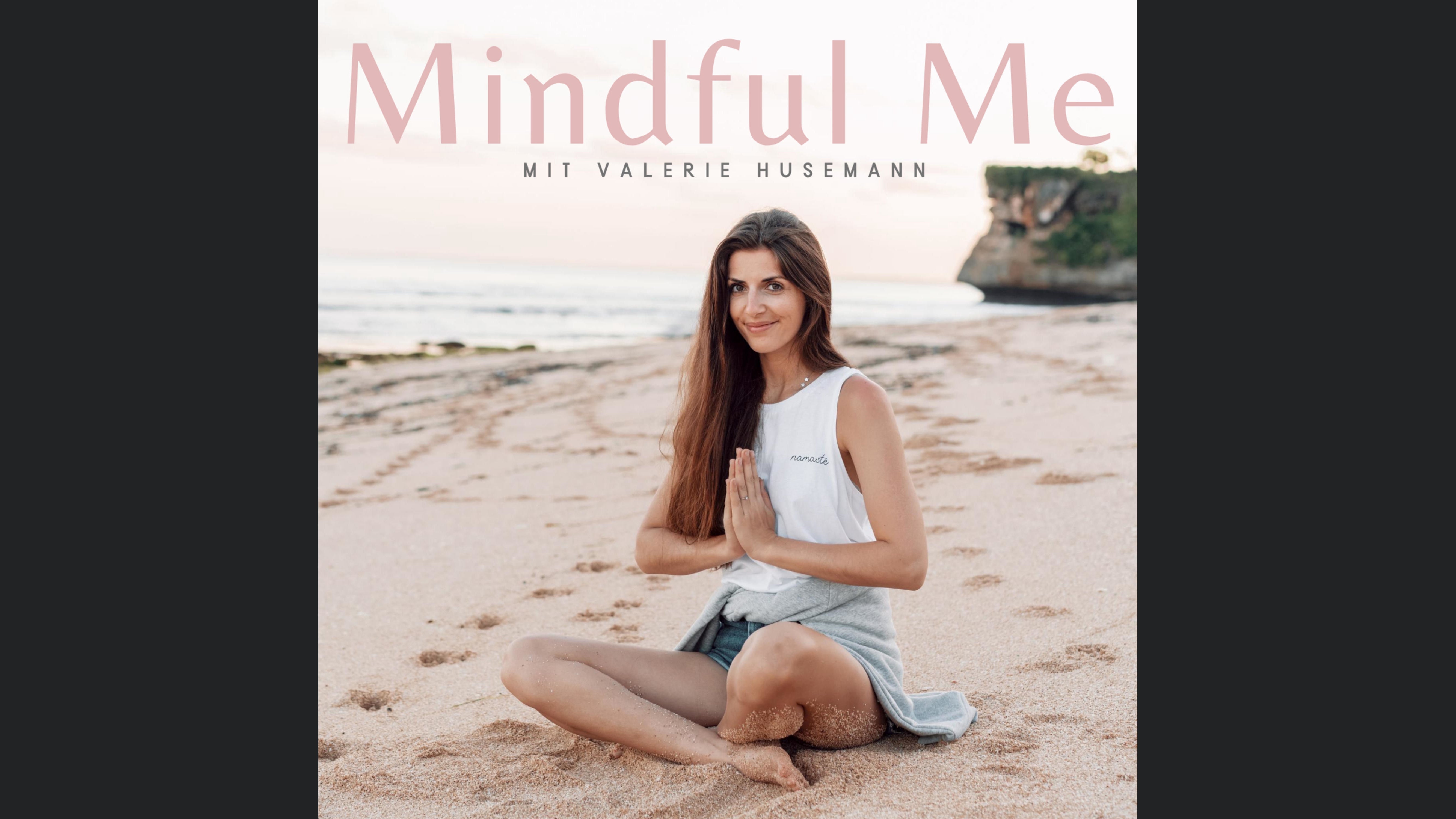 Mindful Me - Achtsamkeit, Selbstliebe, Mindset & Bewusstsein