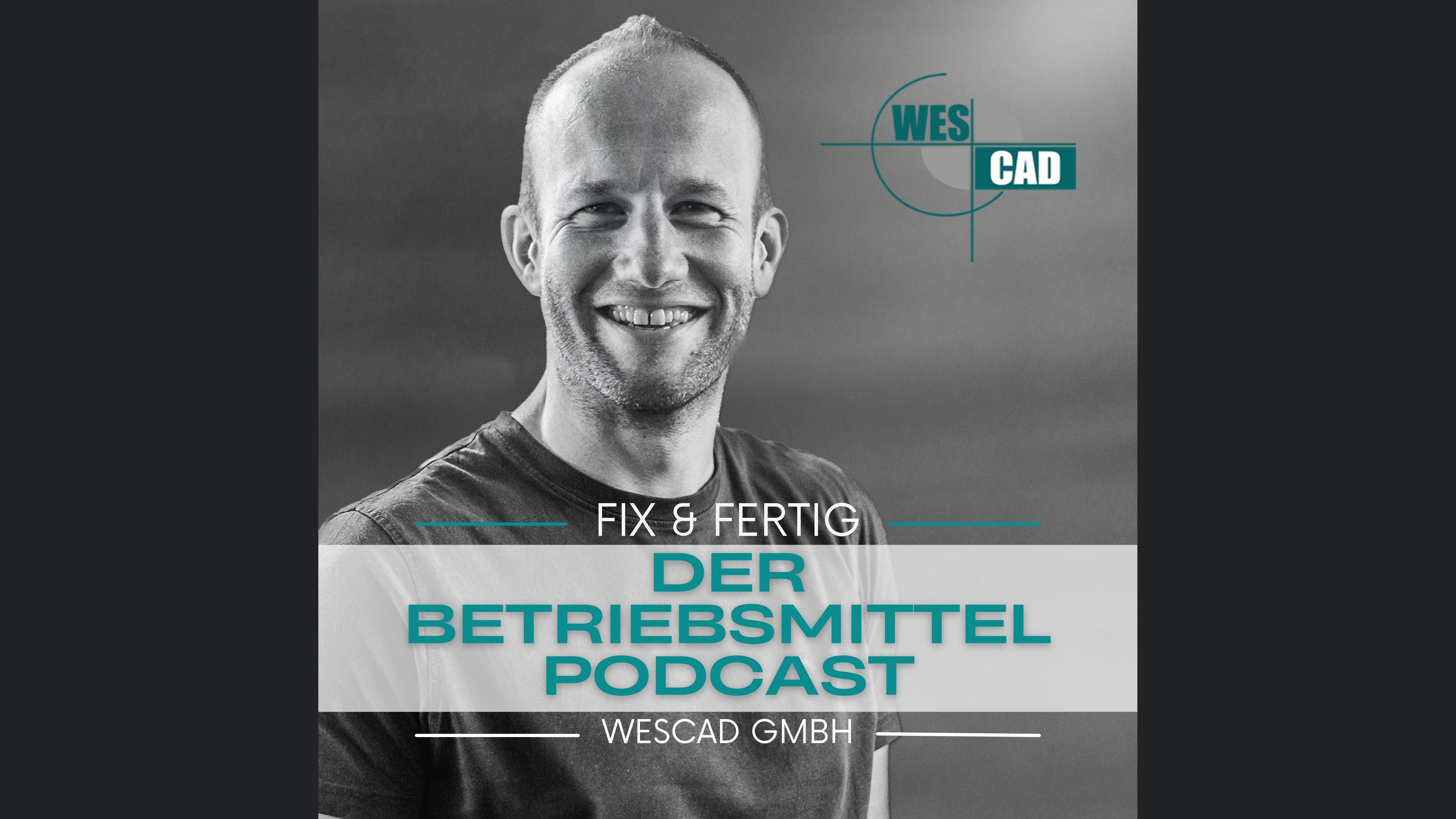 Fix & Fertig – Der Podcast für Vorrichtungsbau & Betriebsmittel