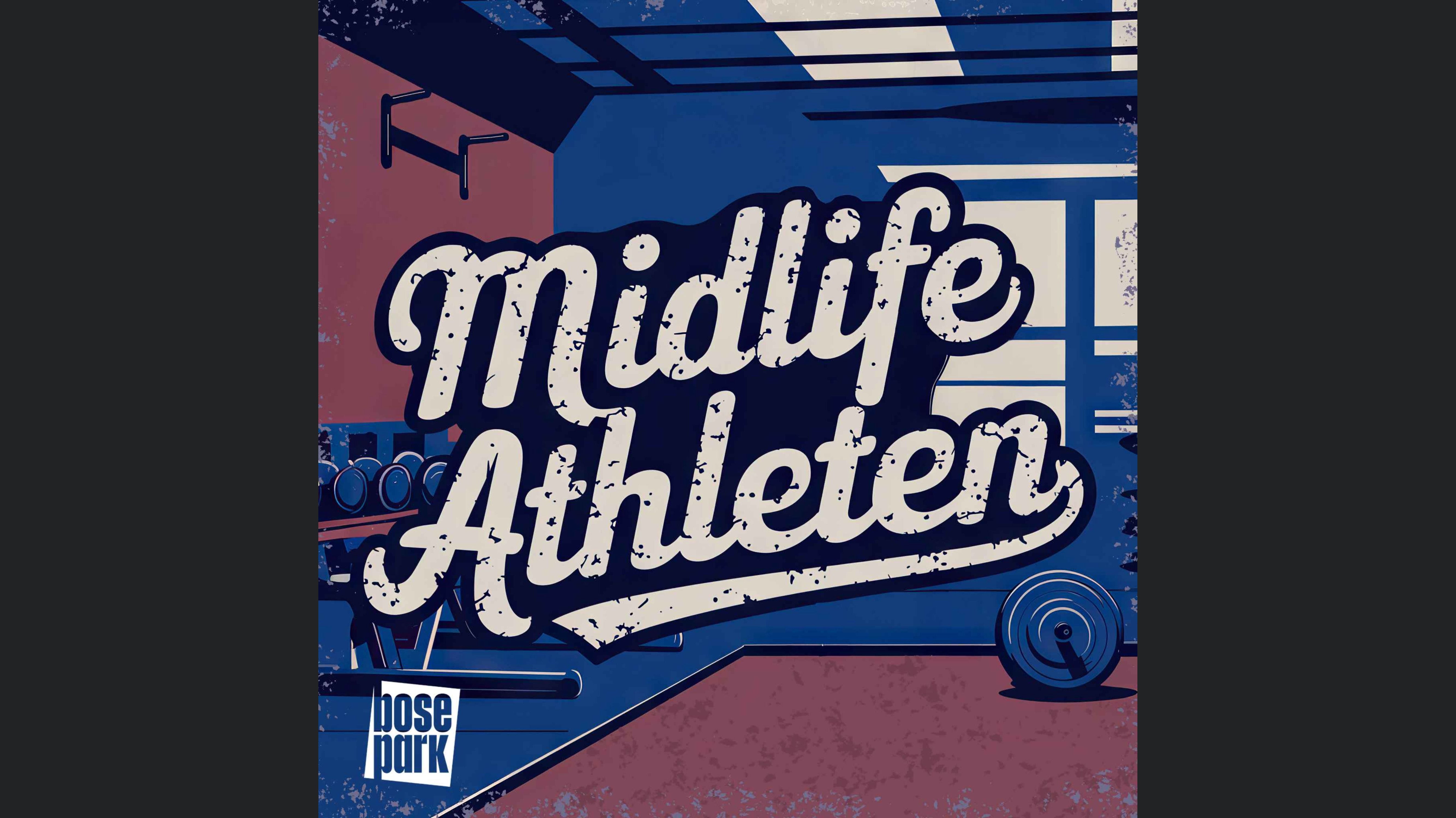 Midlife Athleten - Fitness für den Ü-40 Alltag