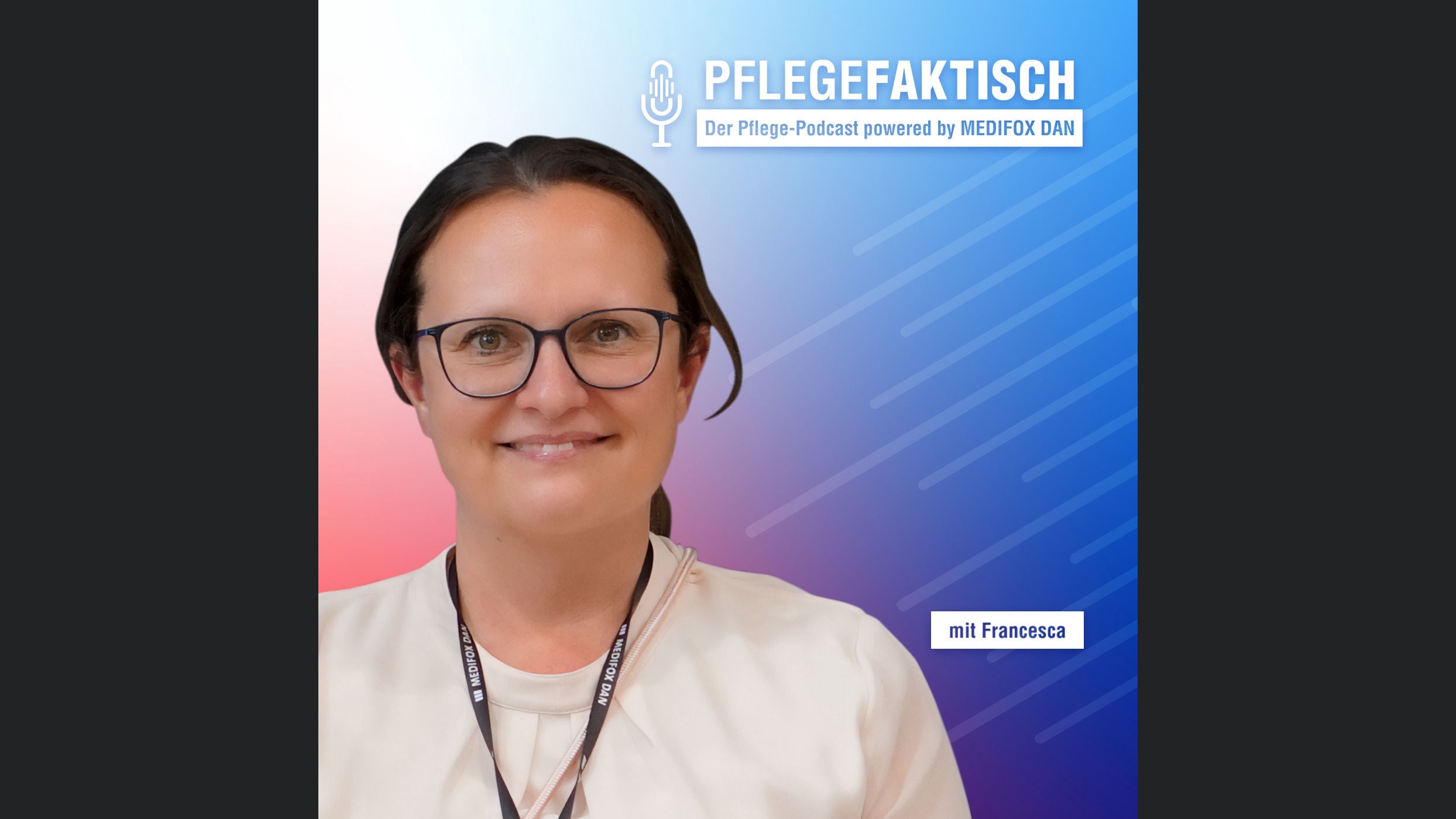 PflegeFaktisch - der Pflege-Podcast powered by MEDIFOX DAN