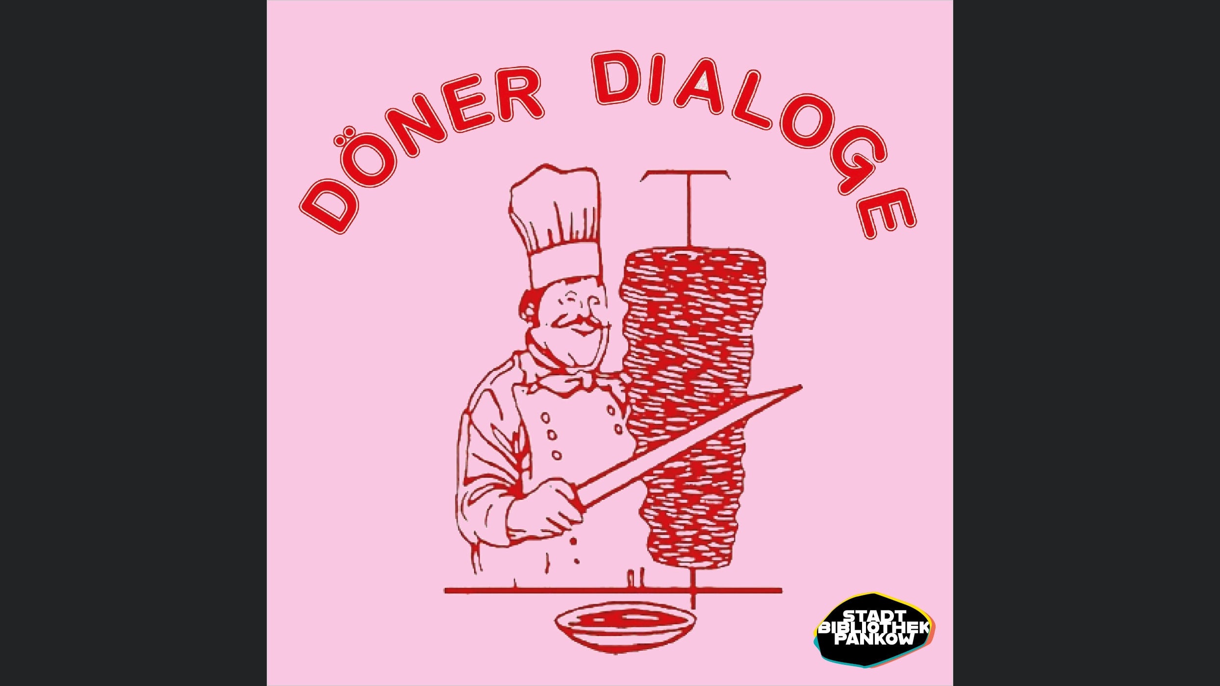 Dönerdialoge in den Kiezen Pankows