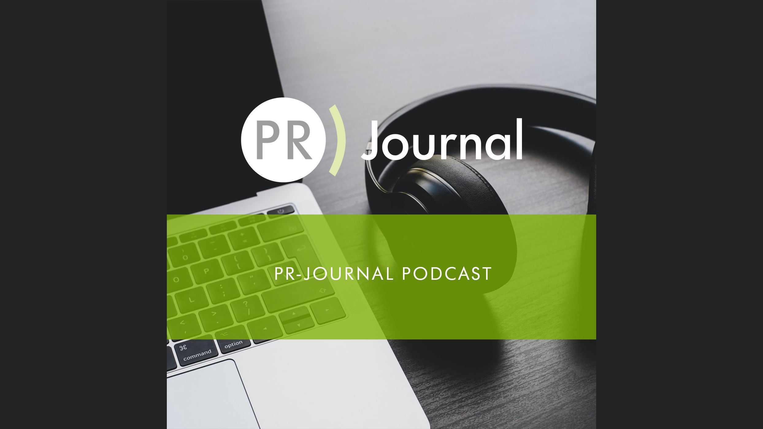 PR-Journal-Podcast – Hören, was die Branche bewegt