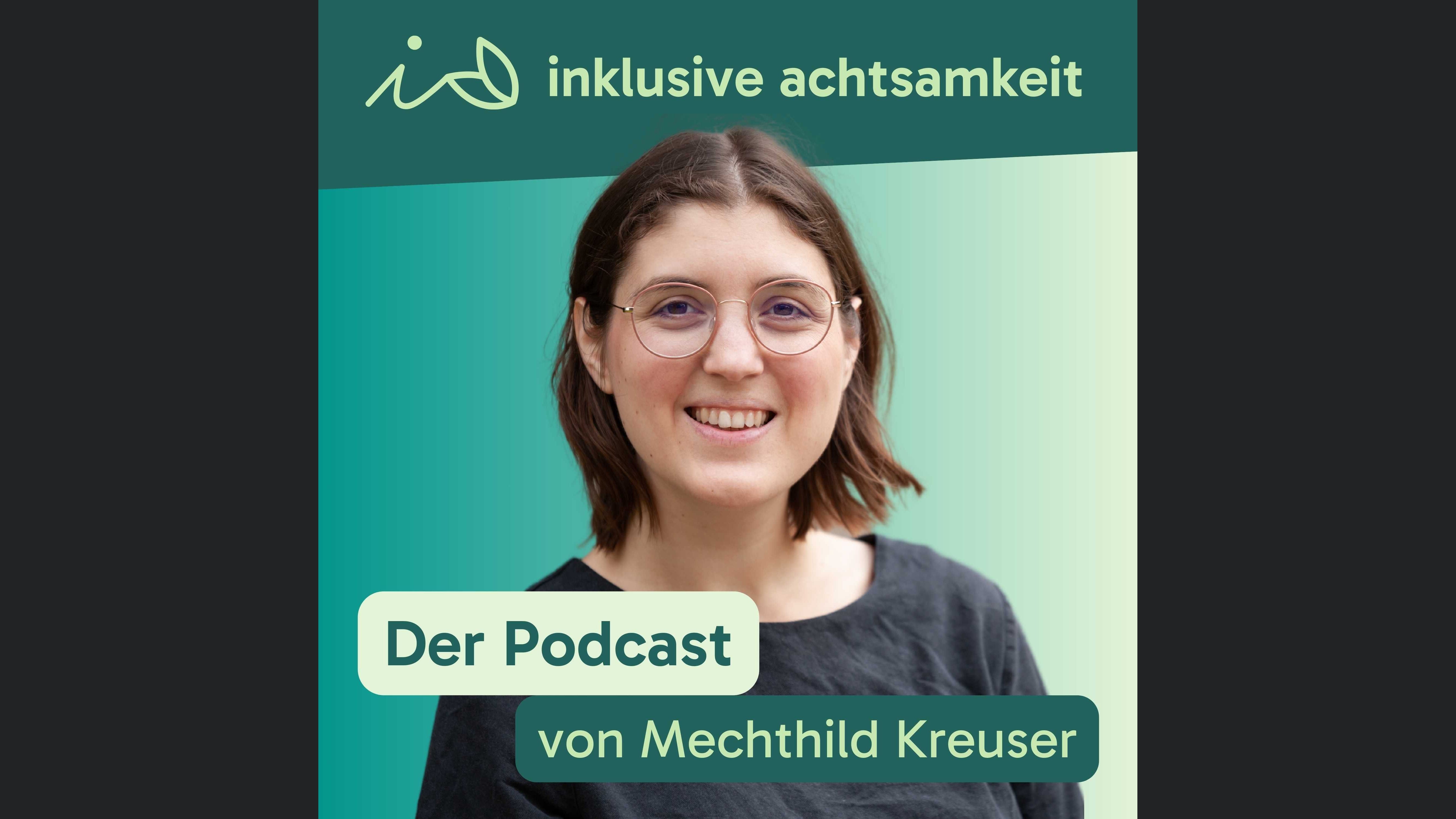 inklusive Achtsamkeit - der Podcast
