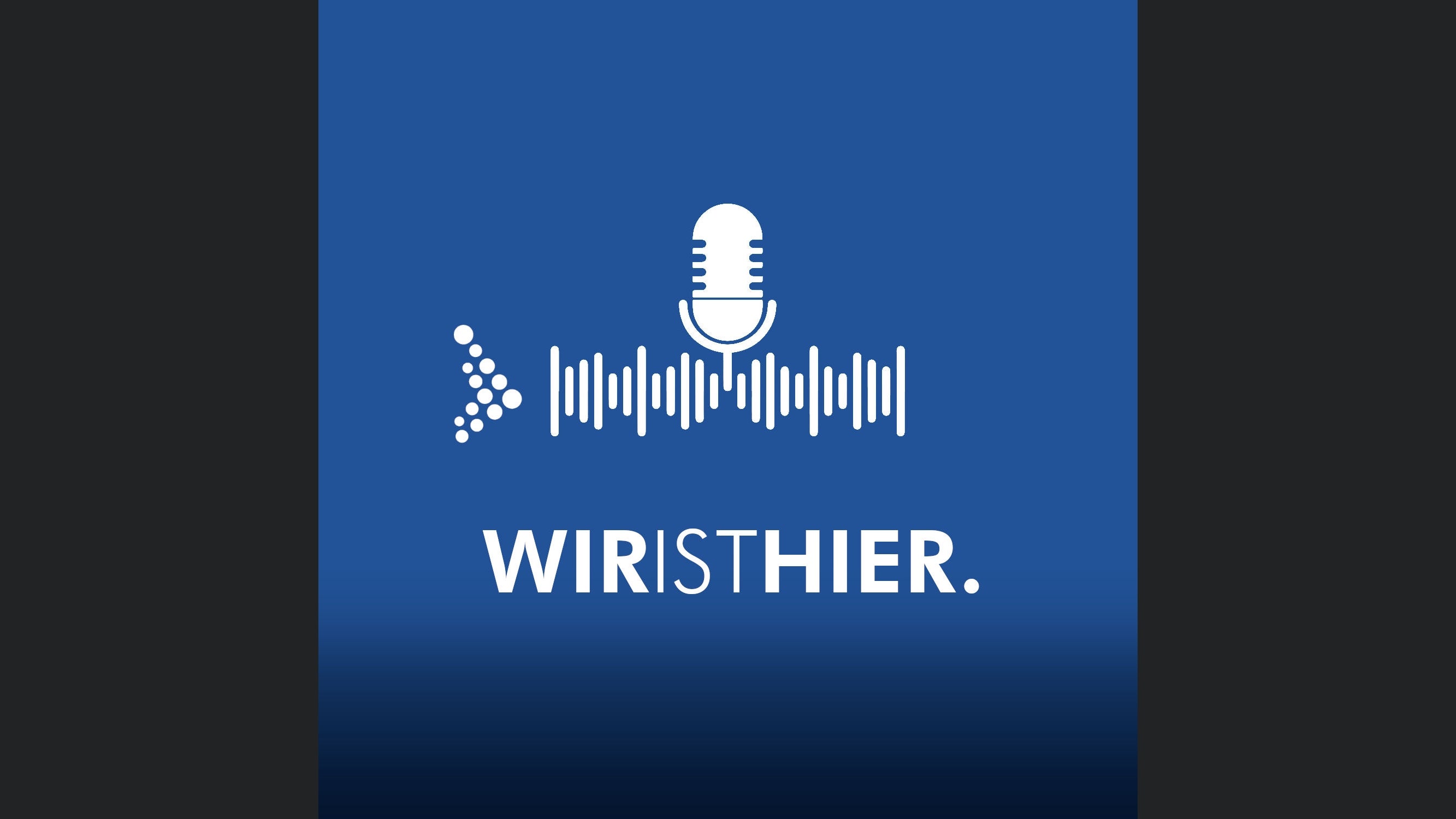 WIR IST HIER!