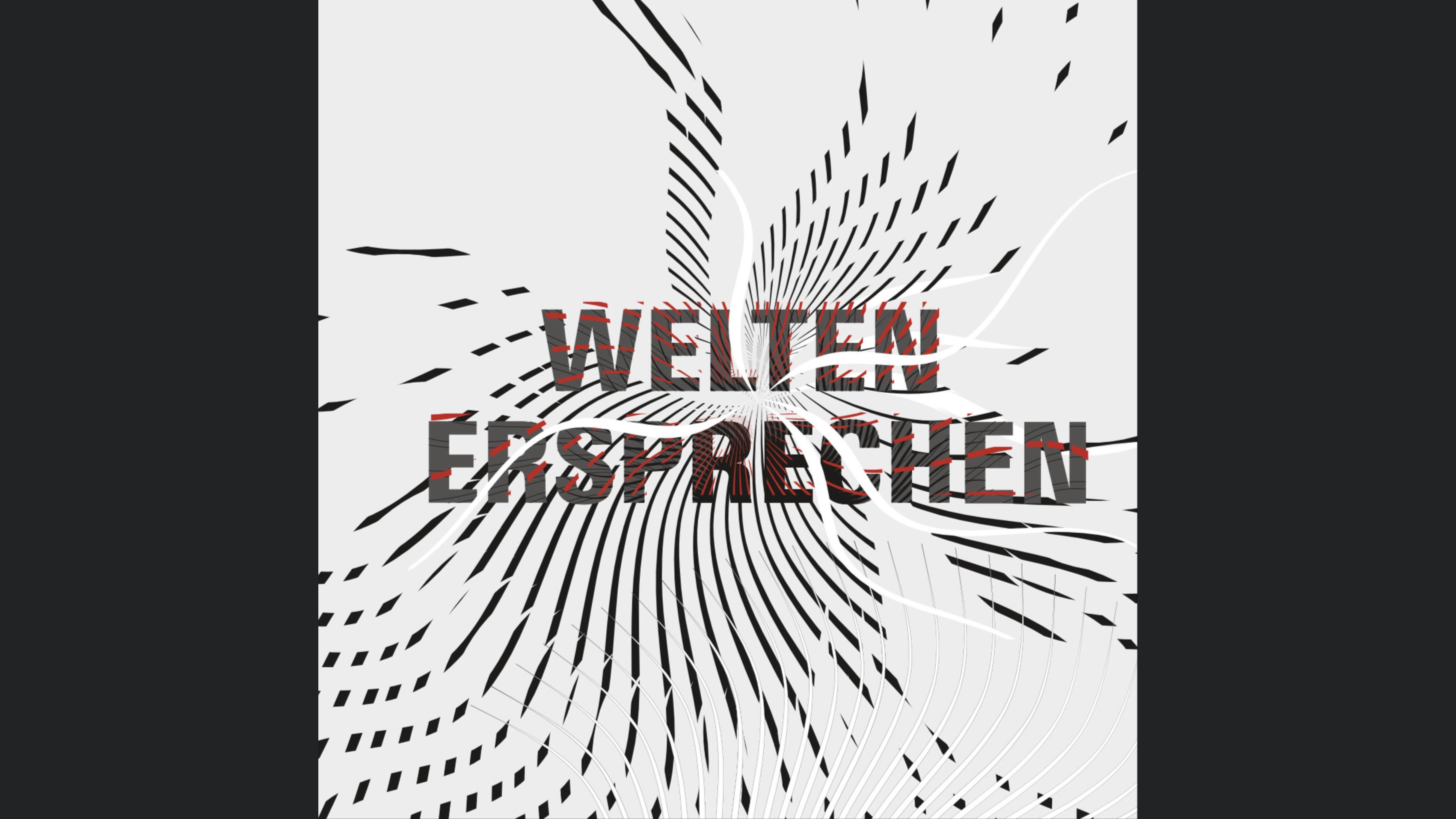 WELTEN ERSPRECHEN
