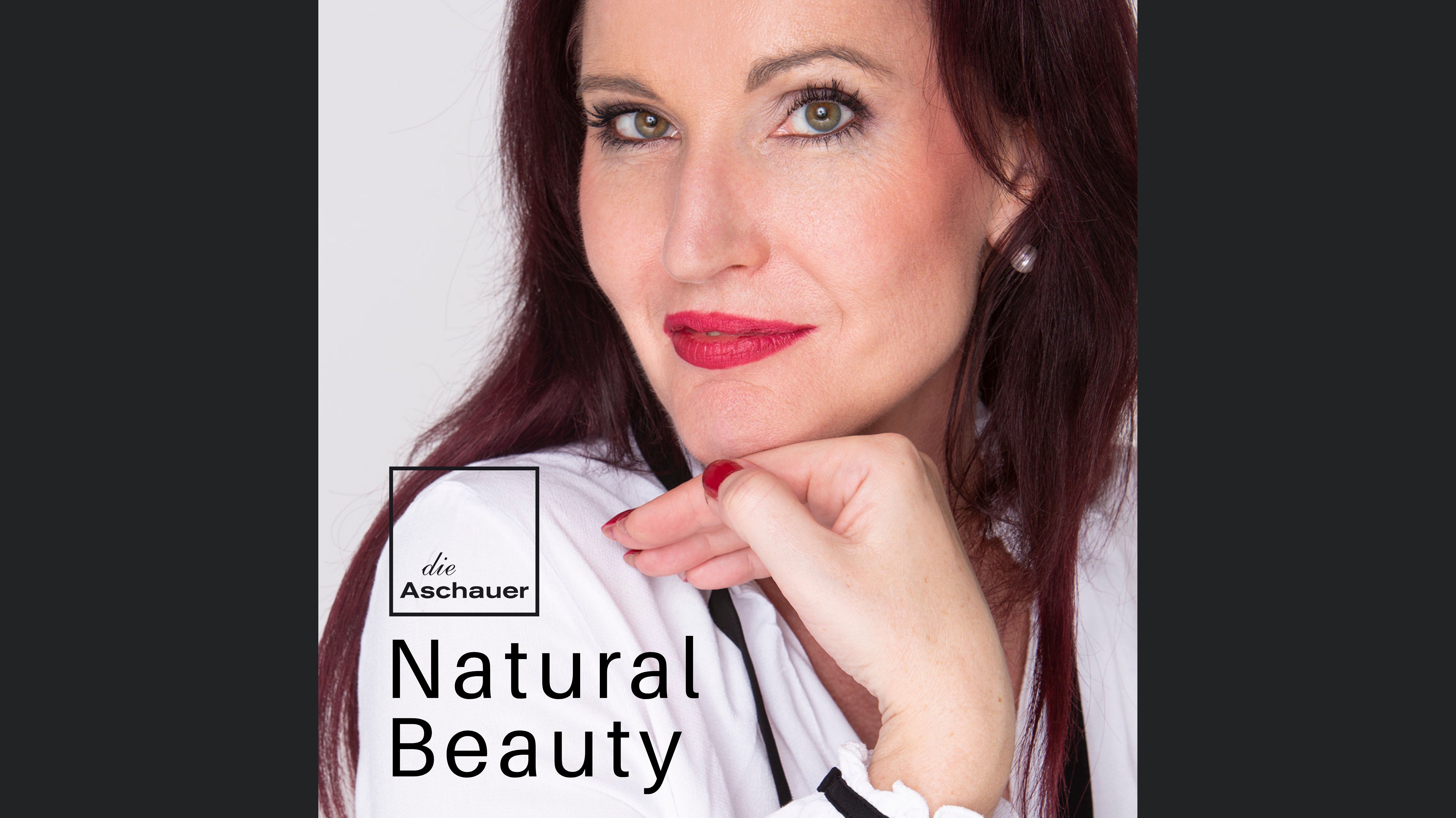 die Aschauer | Natural Beauty